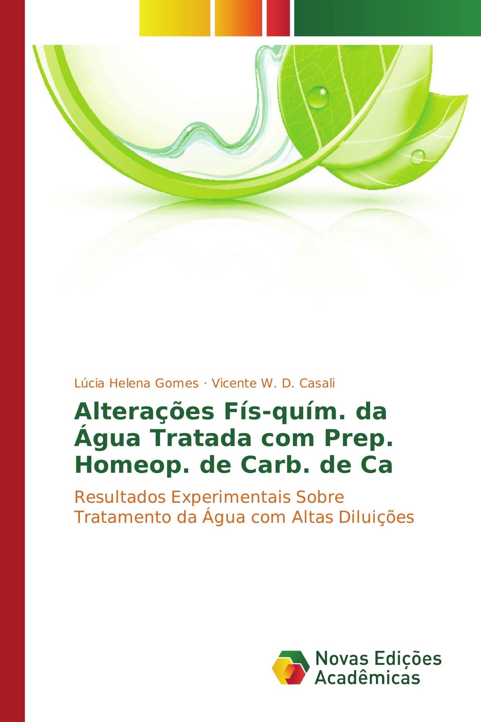 Alterações Fís-quím. da Água Tratada com Prep. Homeop. de Carb. de Ca