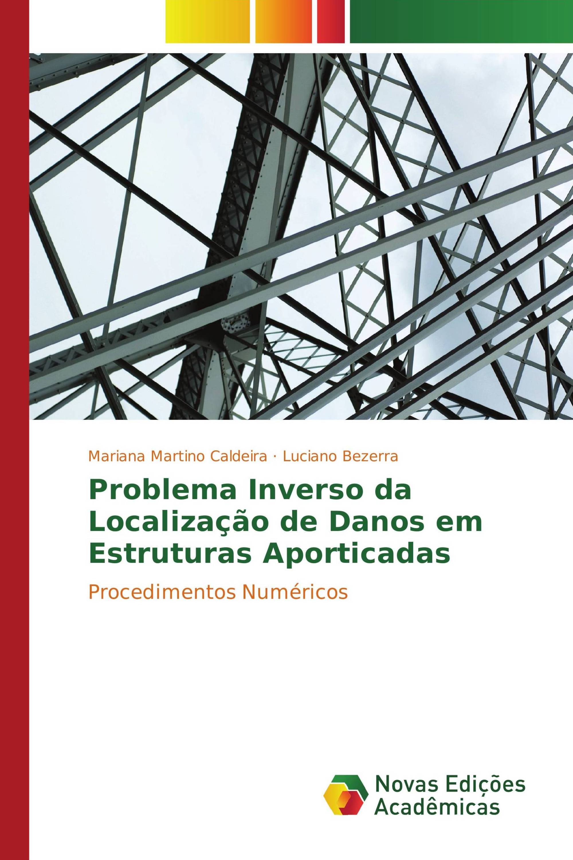 Problema Inverso da Localização de Danos em Estruturas Aporticadas