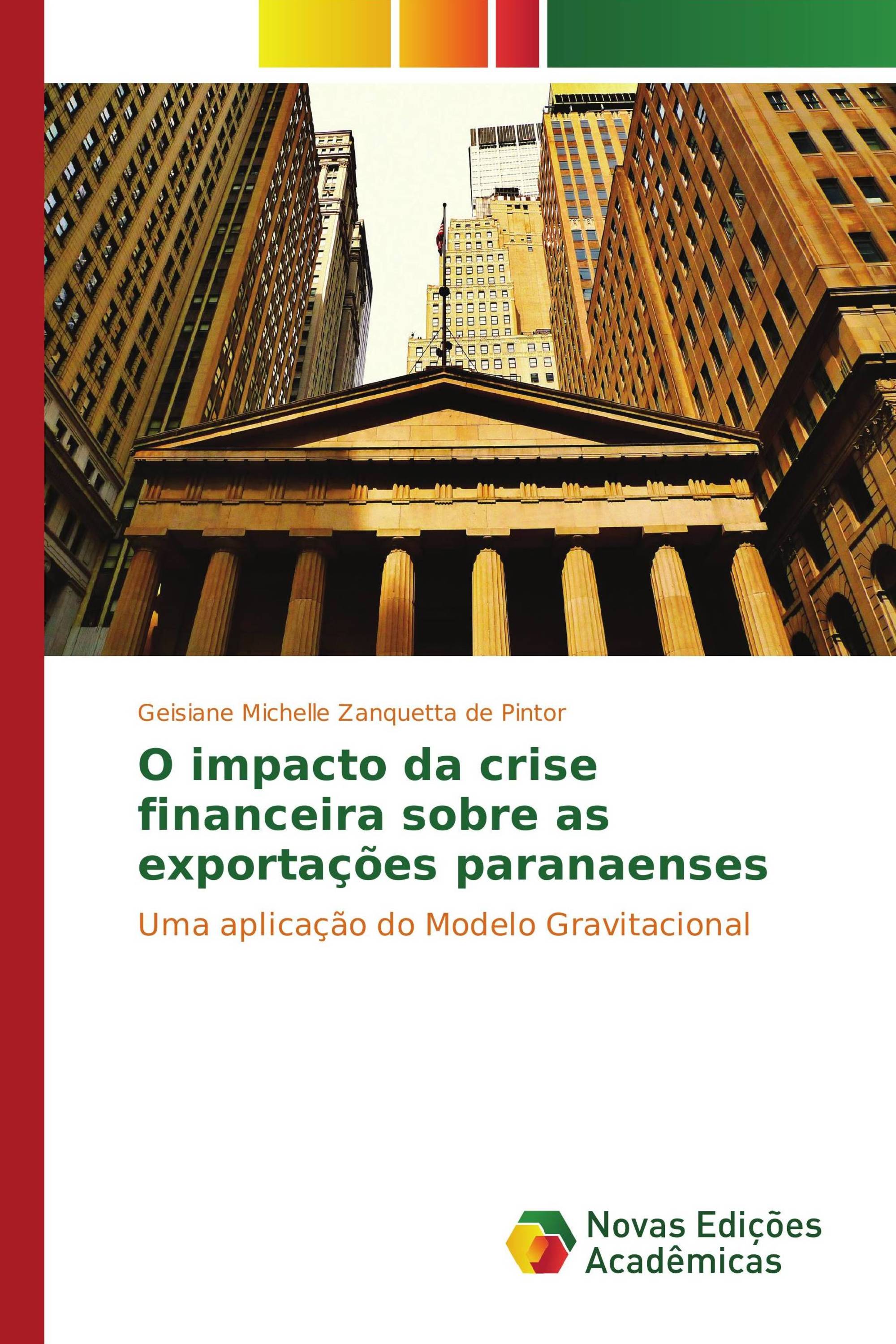 O impacto da crise financeira sobre as exportações paranaenses