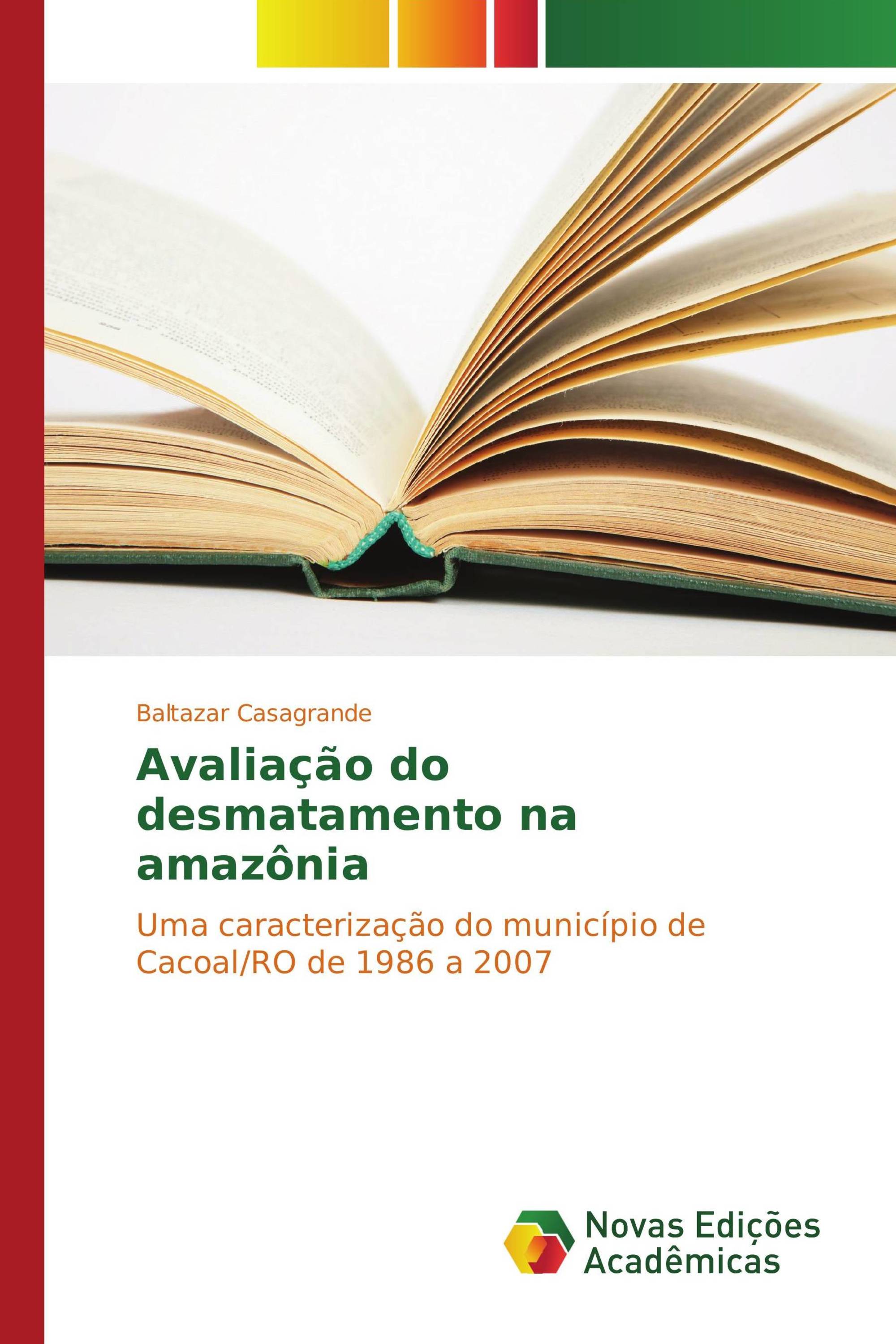 Avaliação do desmatamento na amazônia