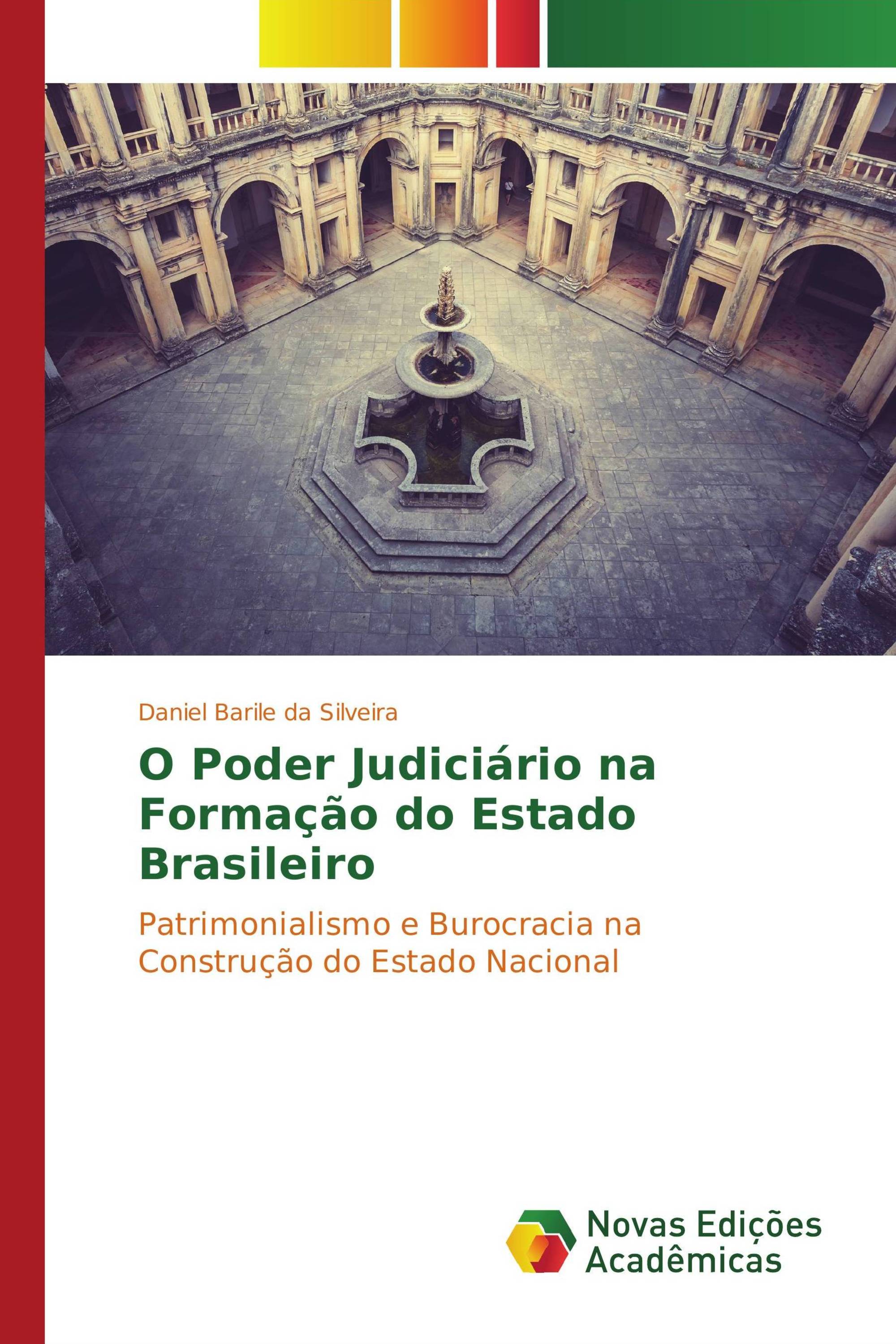 O Poder Judiciário na Formação do Estado Brasileiro