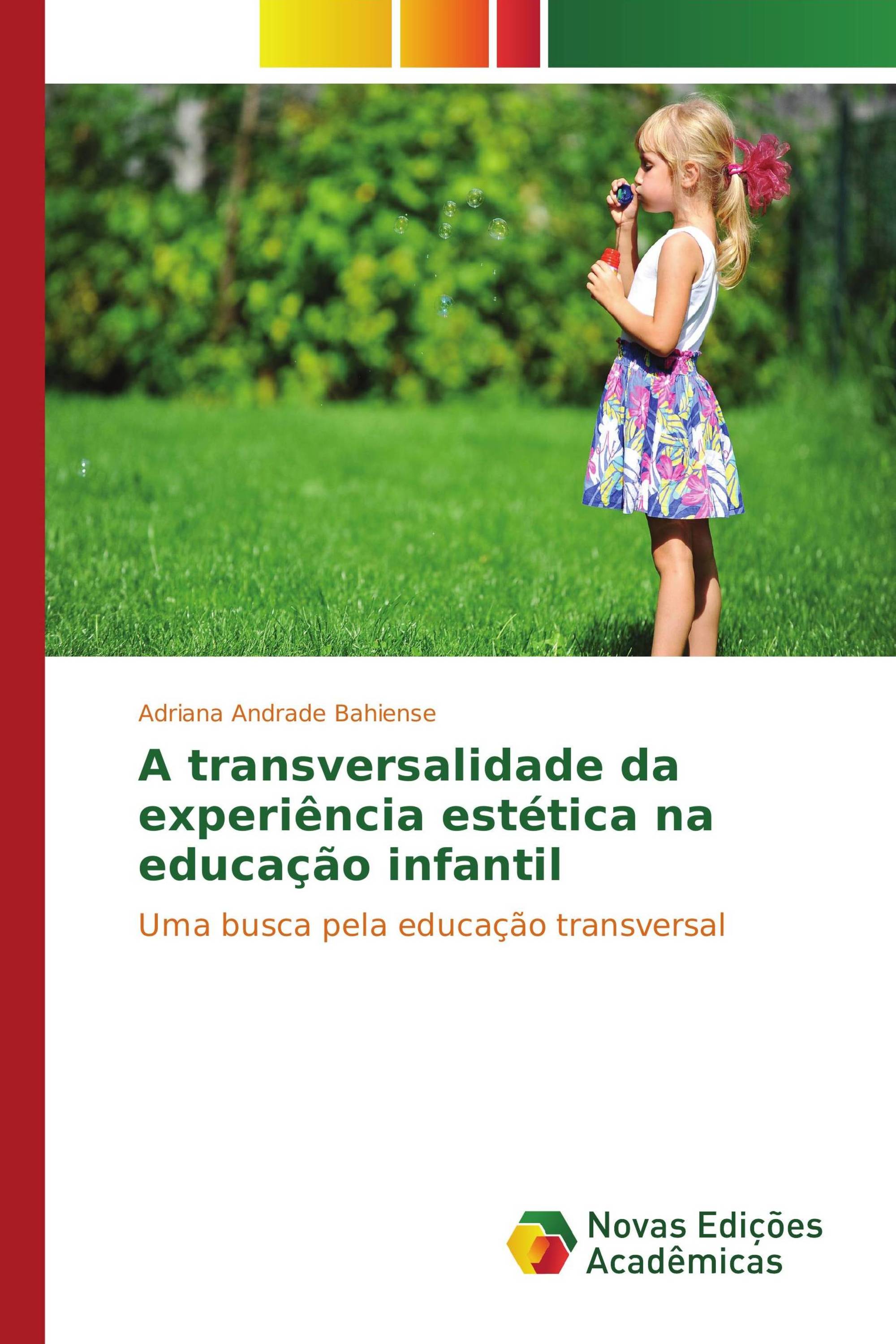 A transversalidade da experiência estética na educação infantil