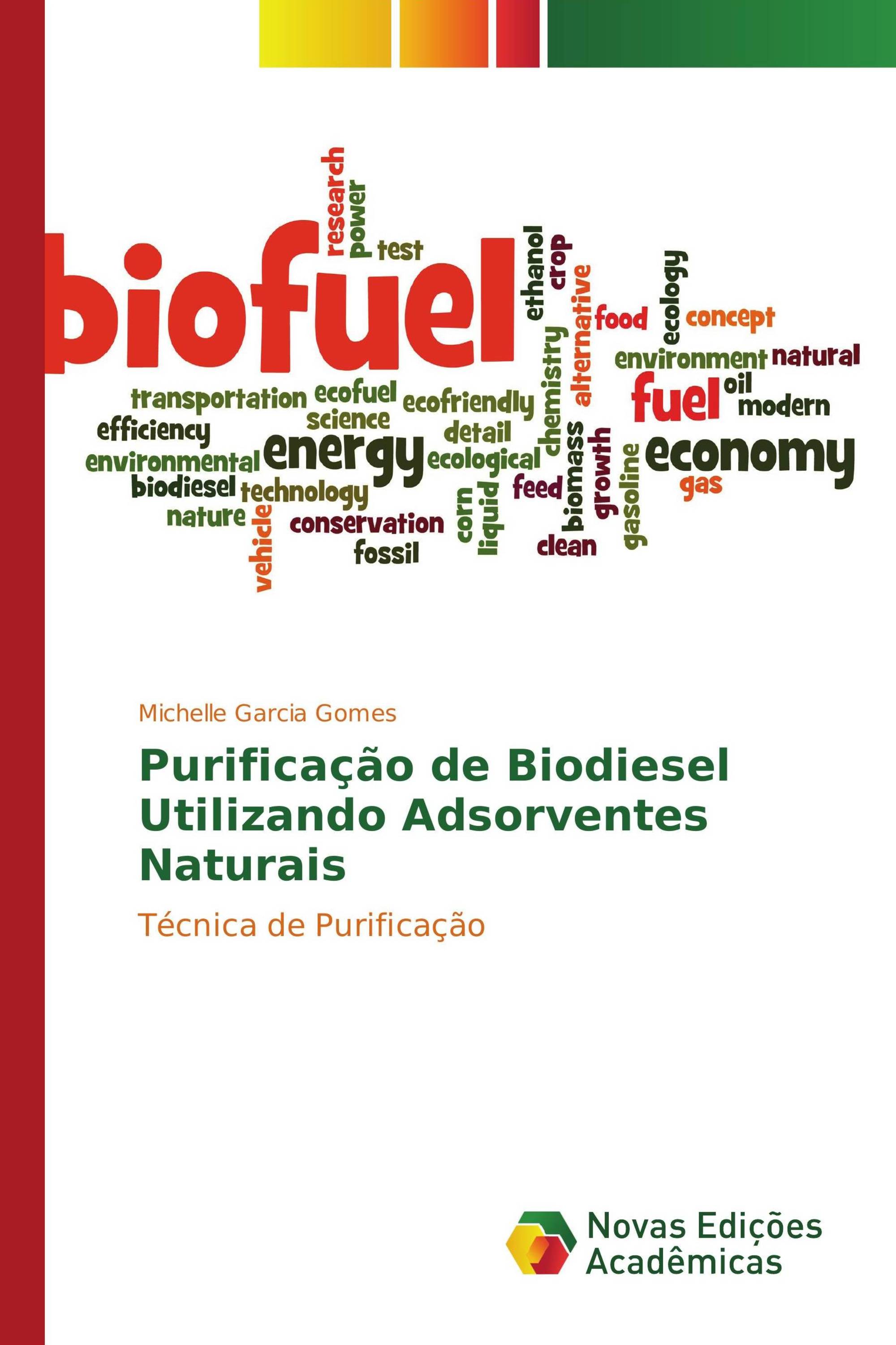 Purificação de Biodiesel Utilizando Adsorventes Naturais