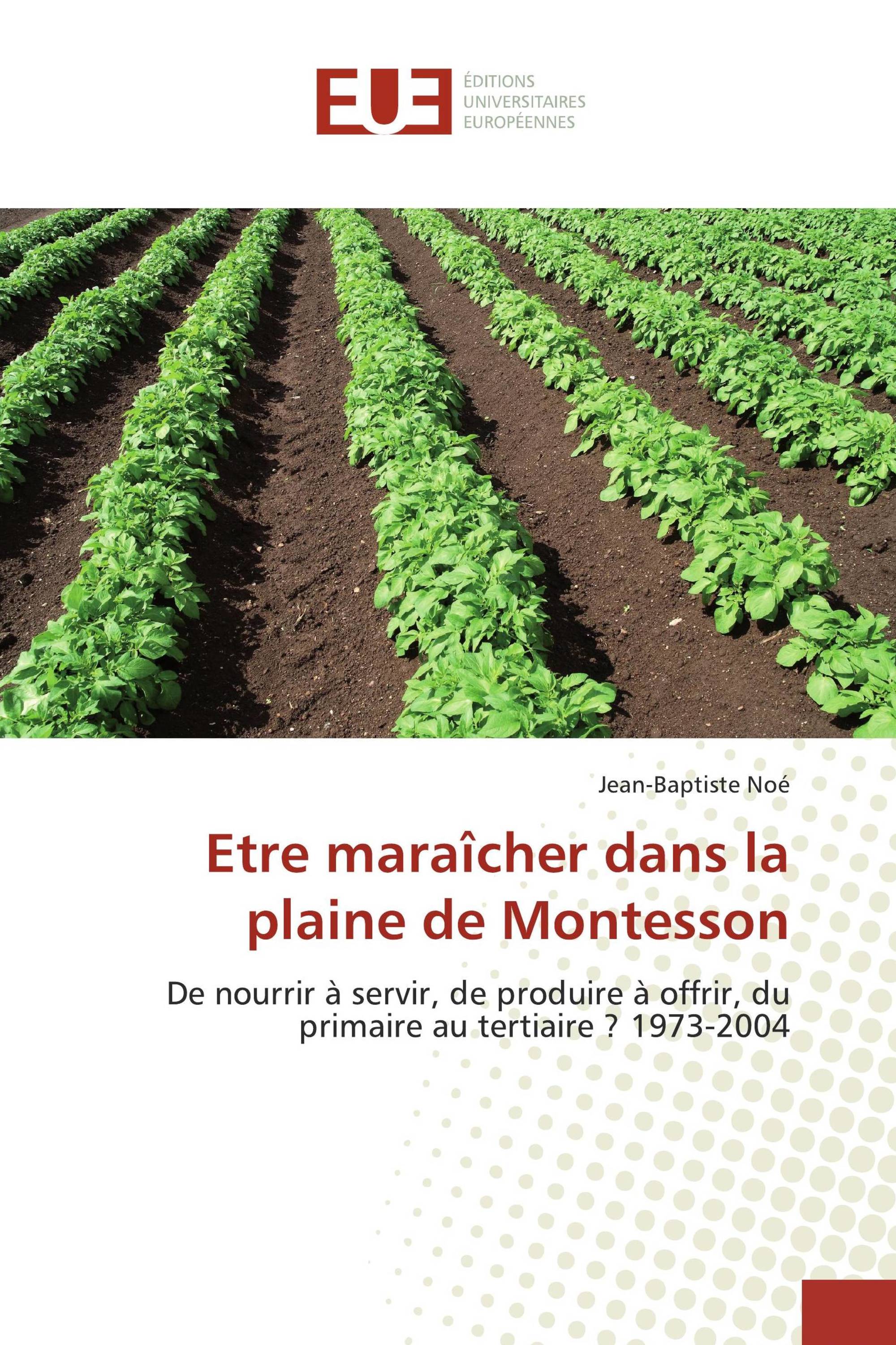 Etre maraîcher dans la plaine de Montesson