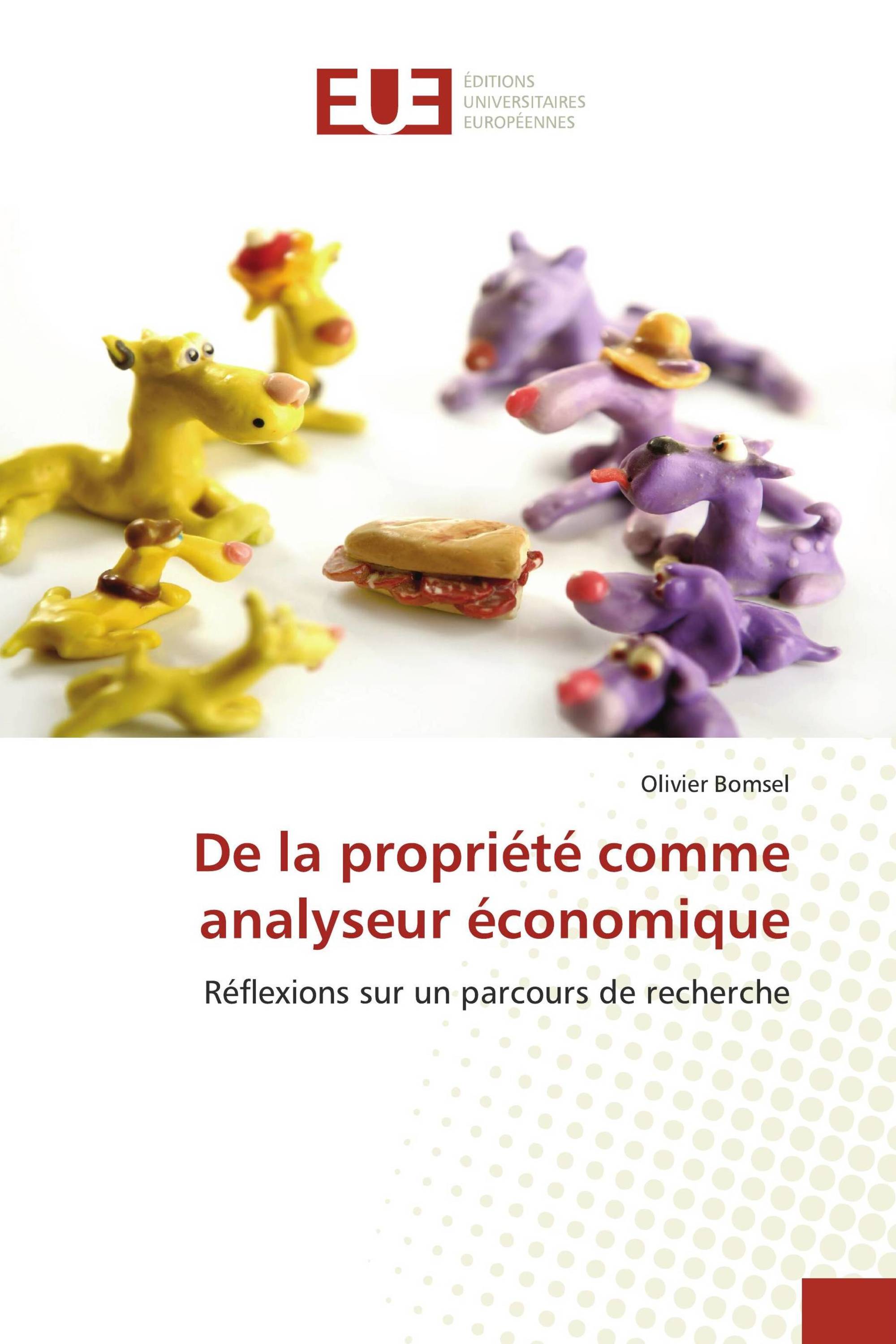 De la propriété comme analyseur économique