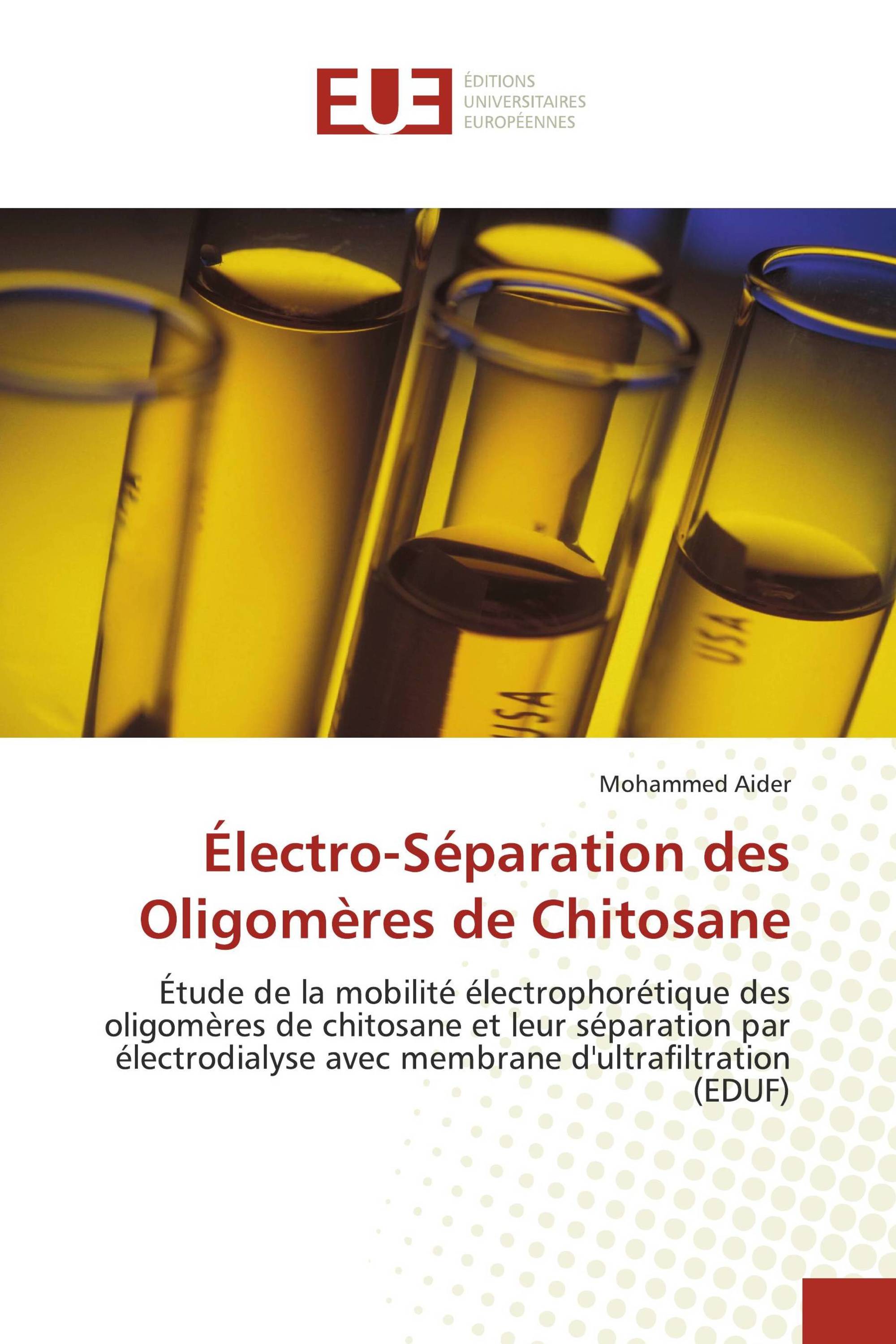 Électro-Séparation des Oligomères de Chitosane