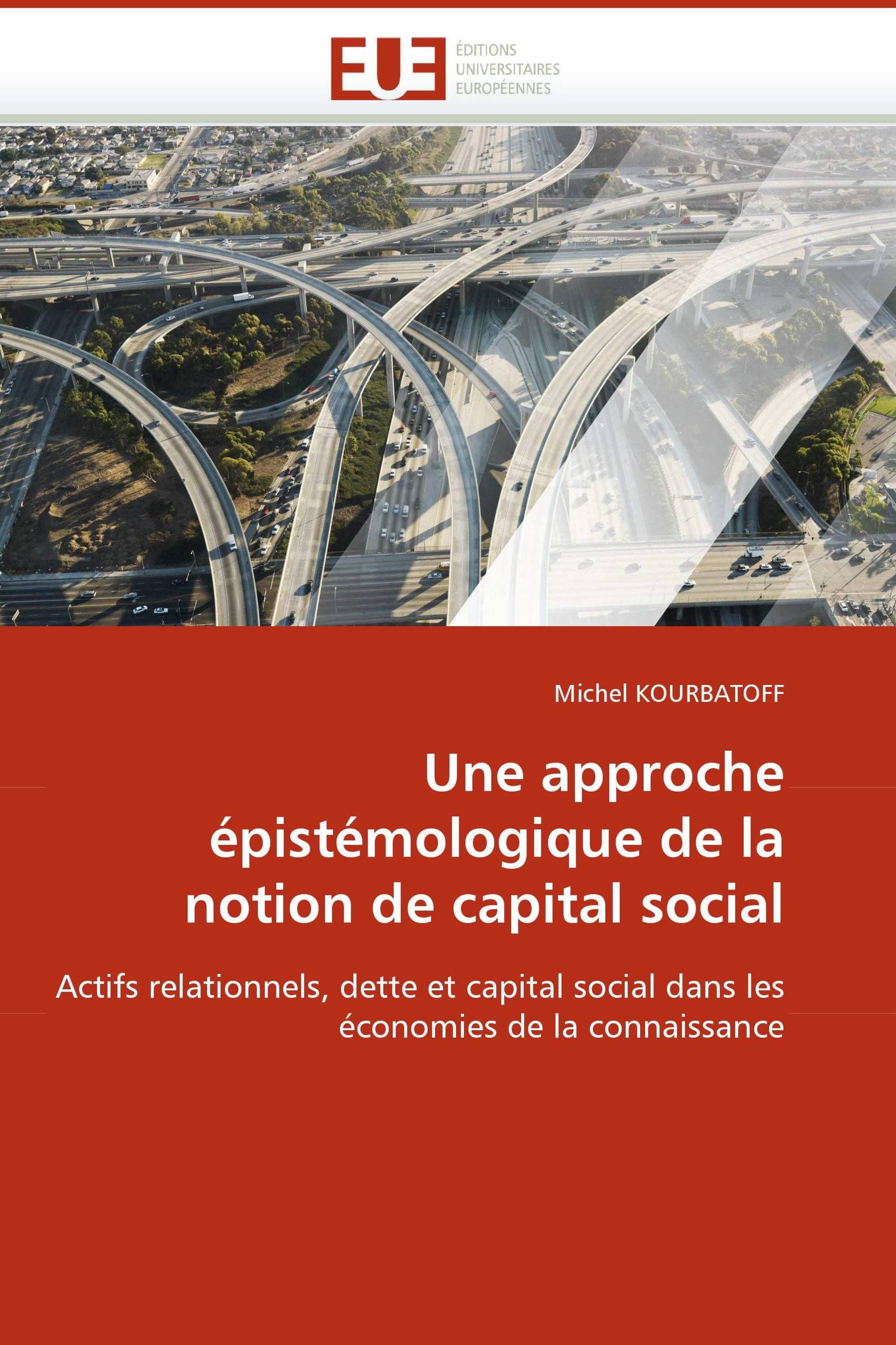 Une approche épistémologique de la notion de capital social