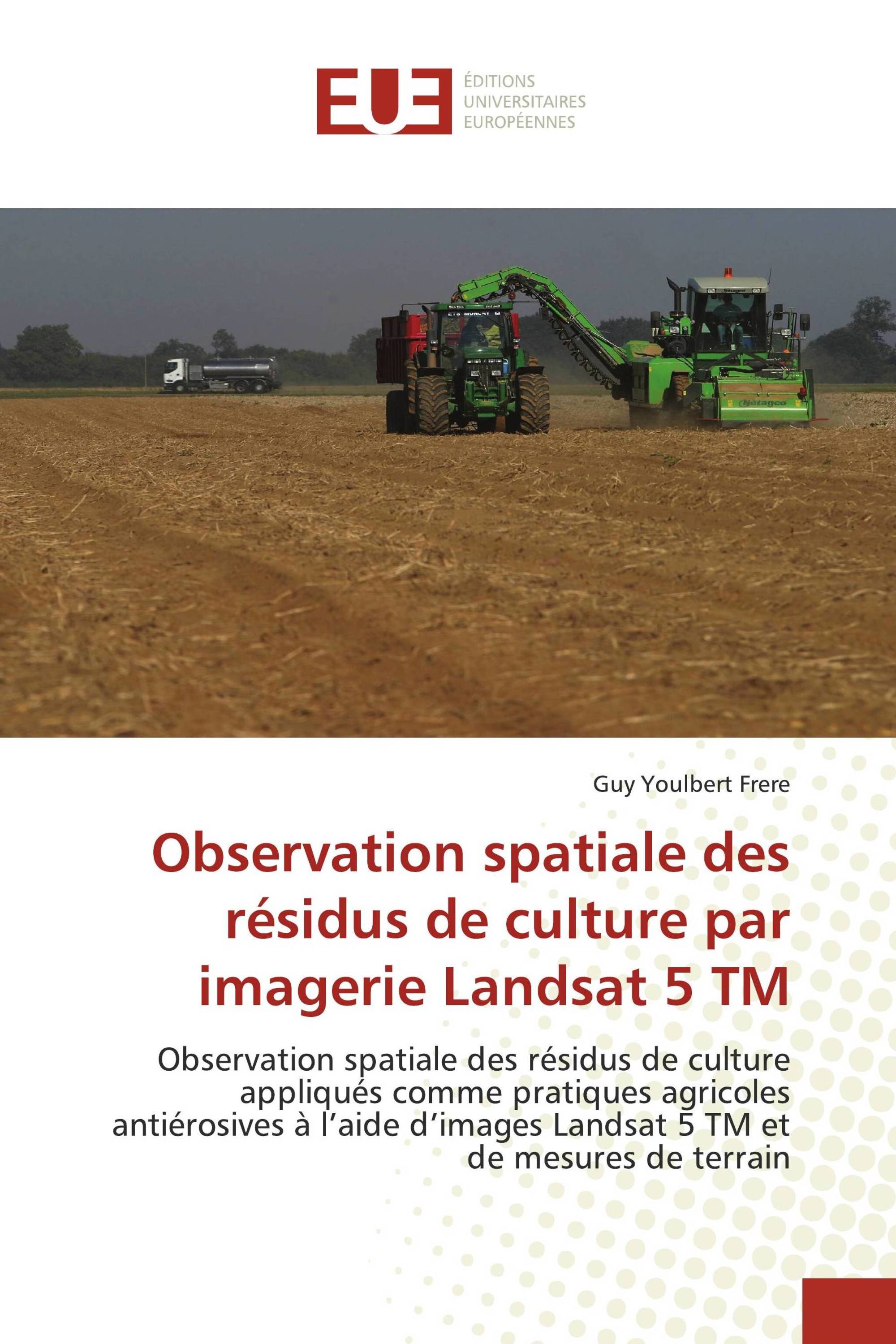 Observation spatiale des résidus de culture par imagerie Landsat 5 TM