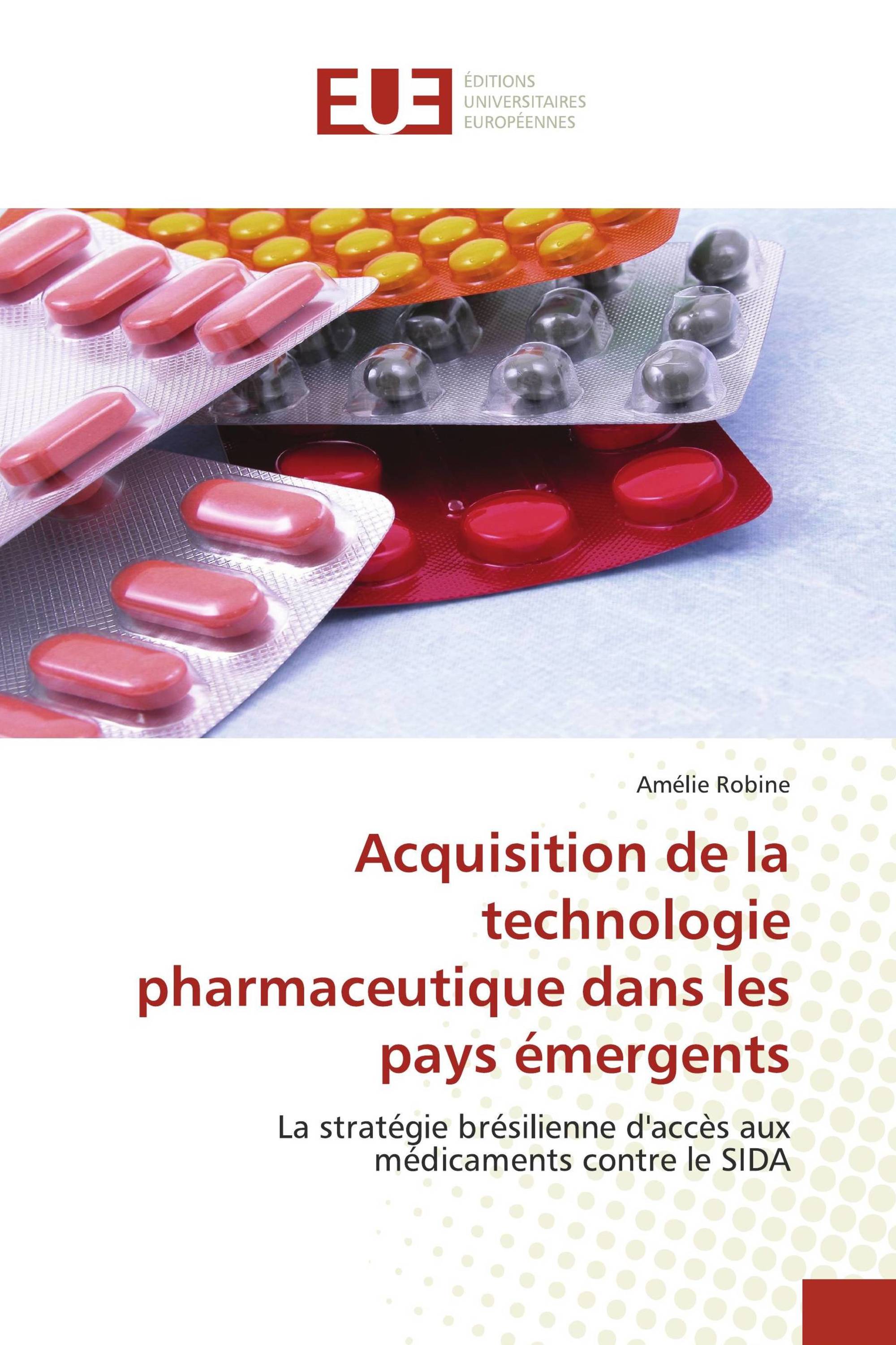 Acquisition de la technologie pharmaceutique dans les pays émergents