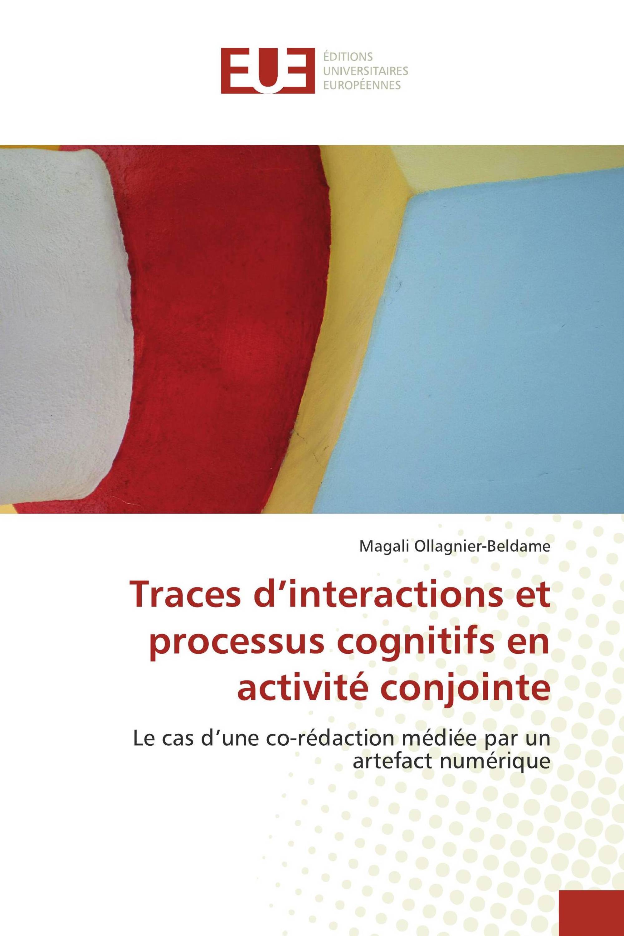 Traces d’interactions et processus cognitifs en activité conjointe