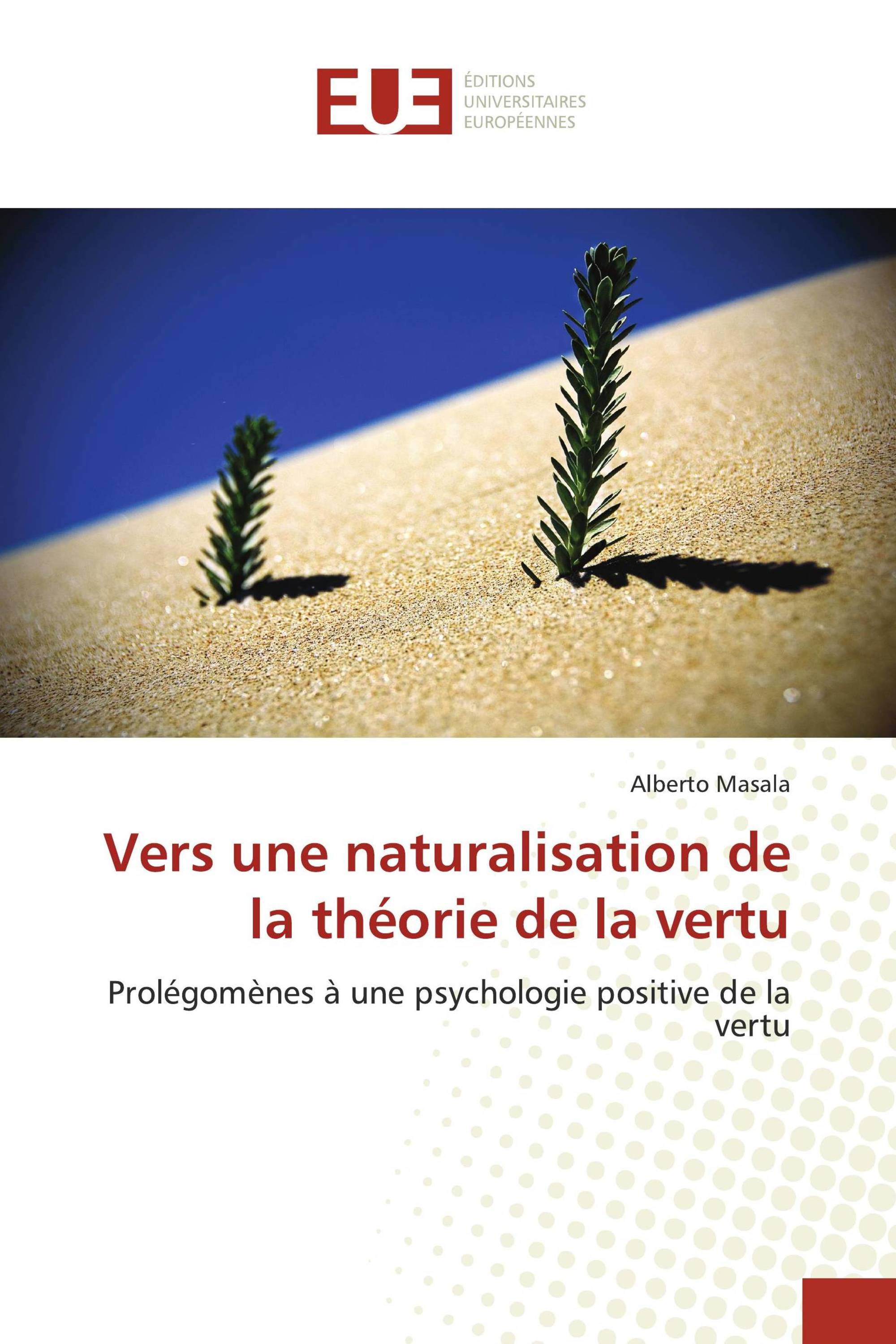 Vers une naturalisation de la théorie de la vertu