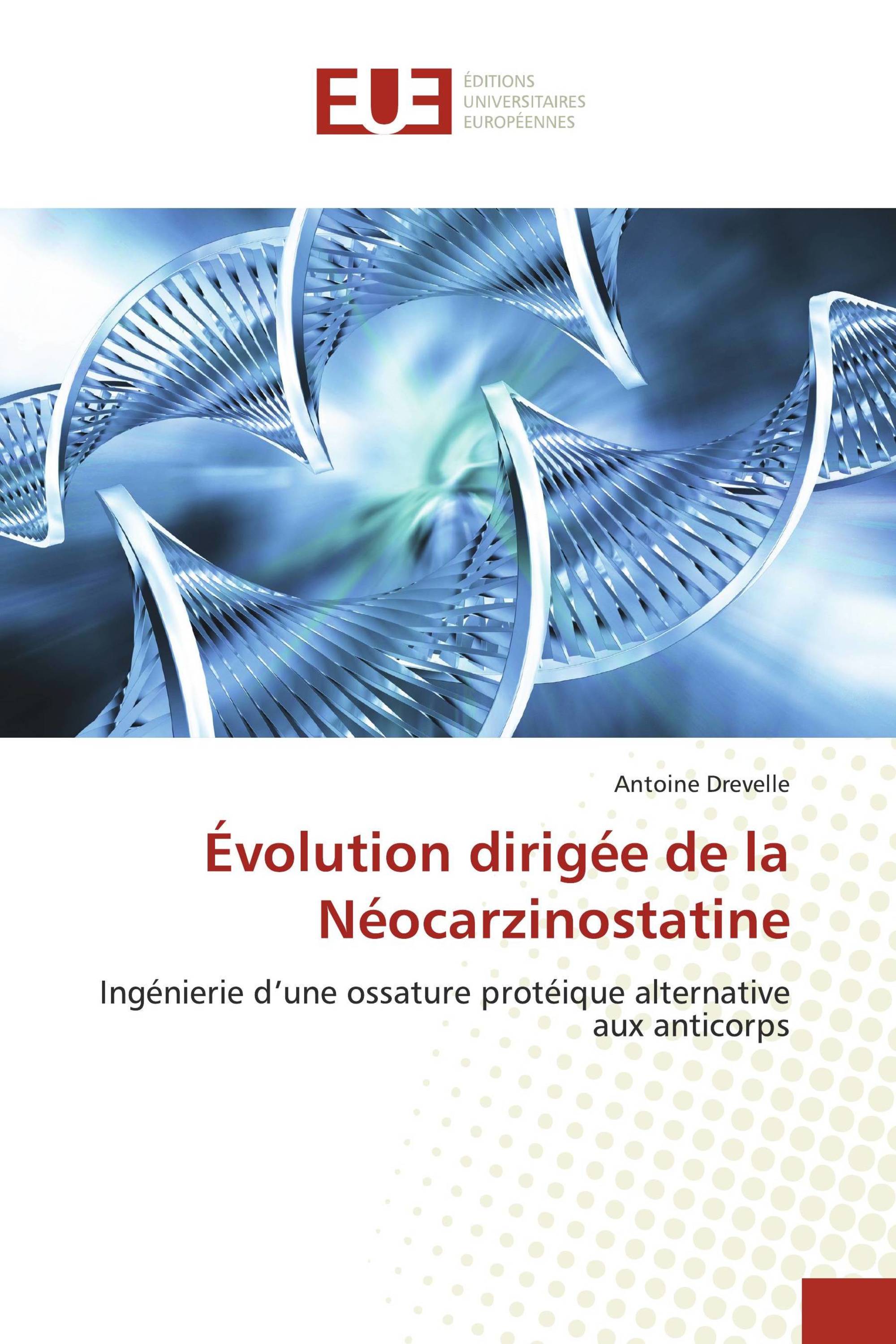 Évolution dirigée de la Néocarzinostatine