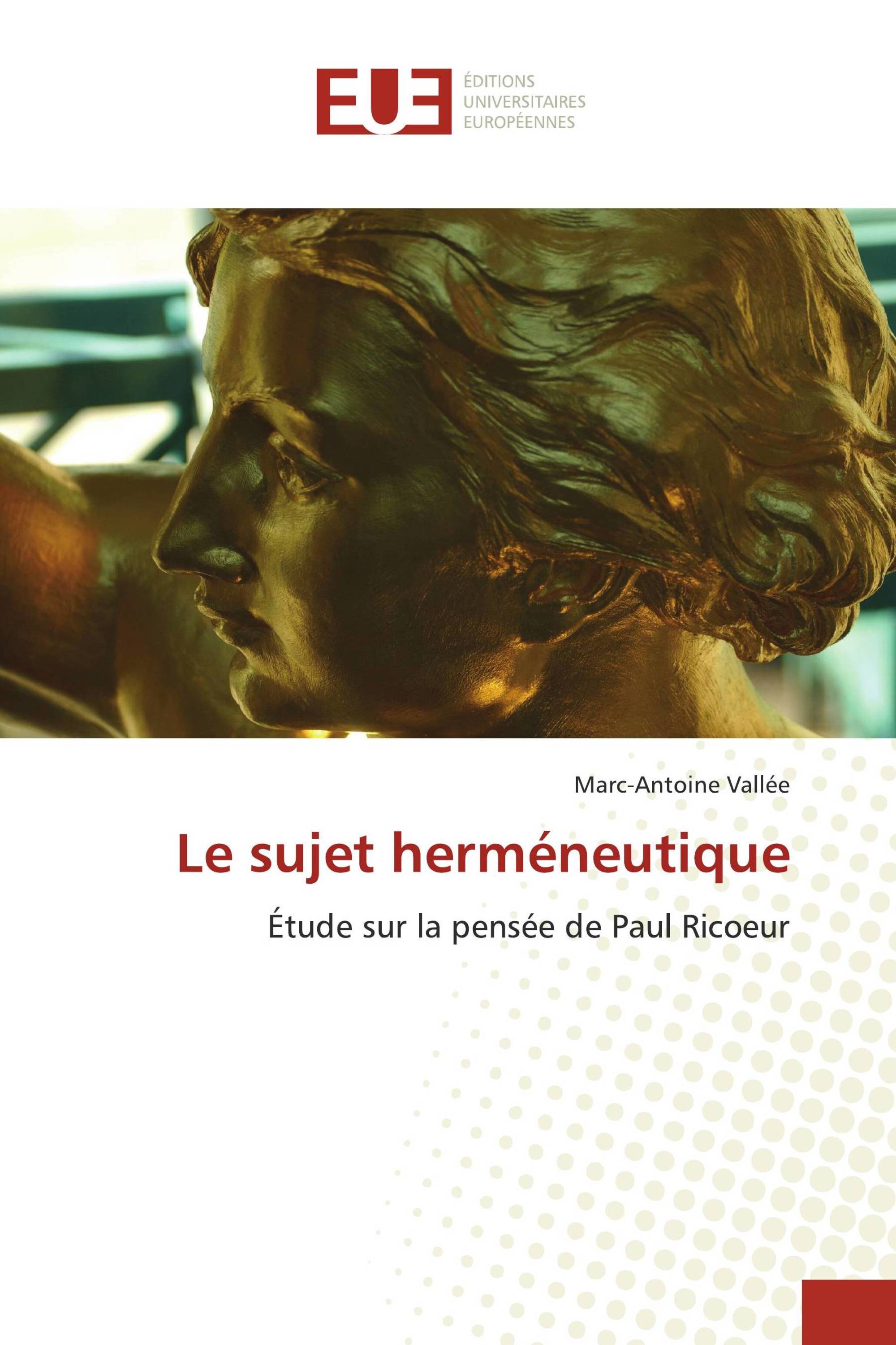 Le sujet herméneutique