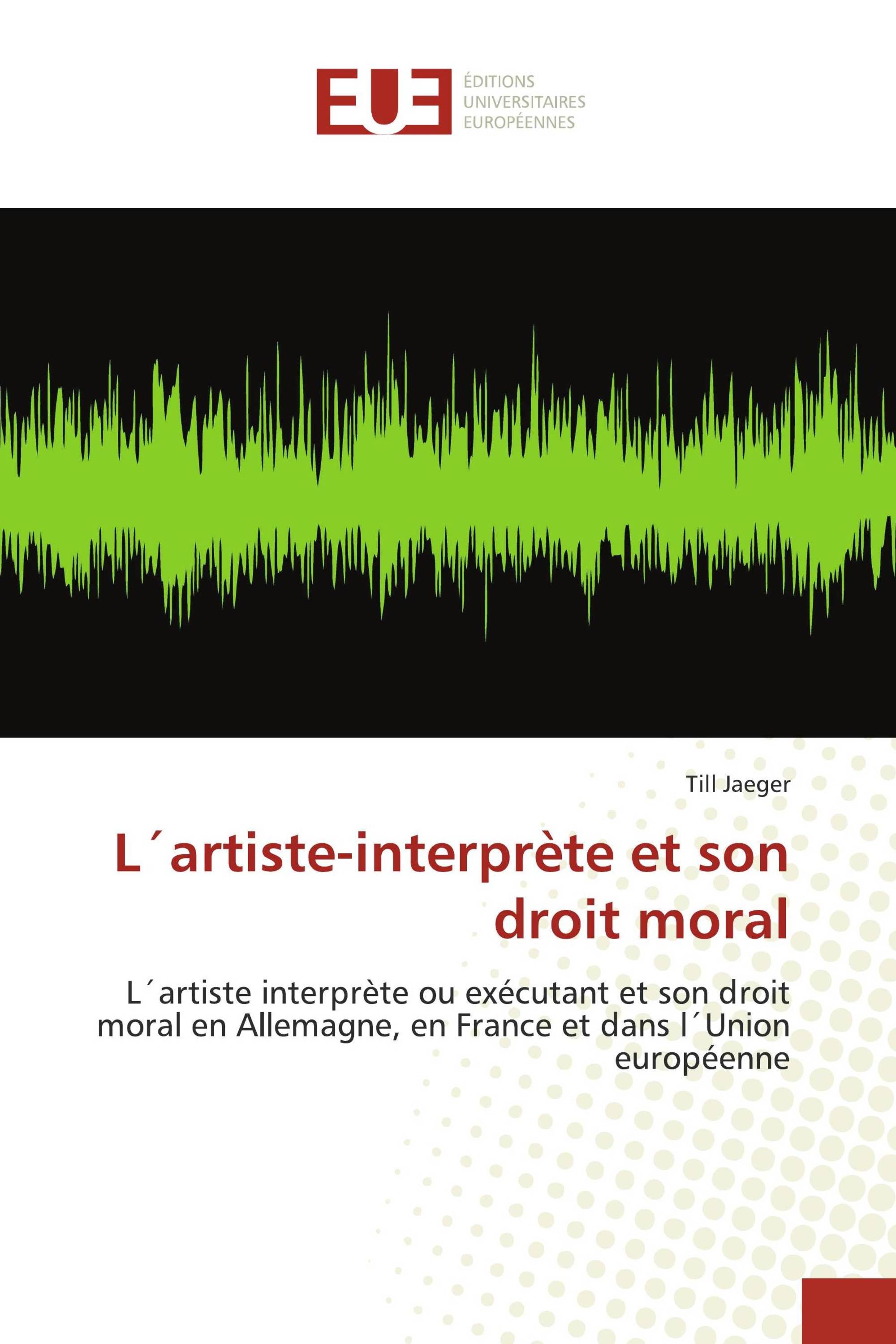 L´artiste-interprète et son droit moral