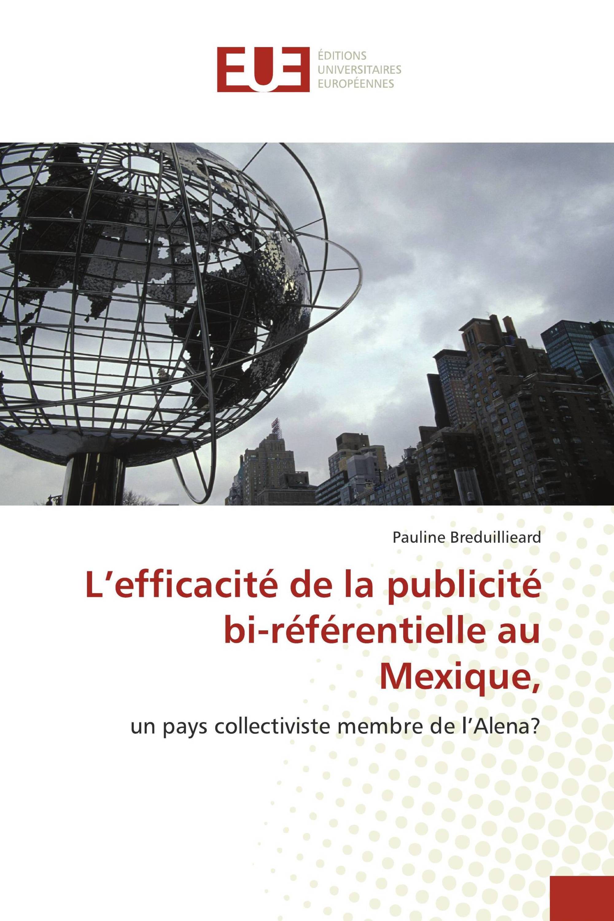 L’efficacité de la publicité bi-référentielle au Mexique,