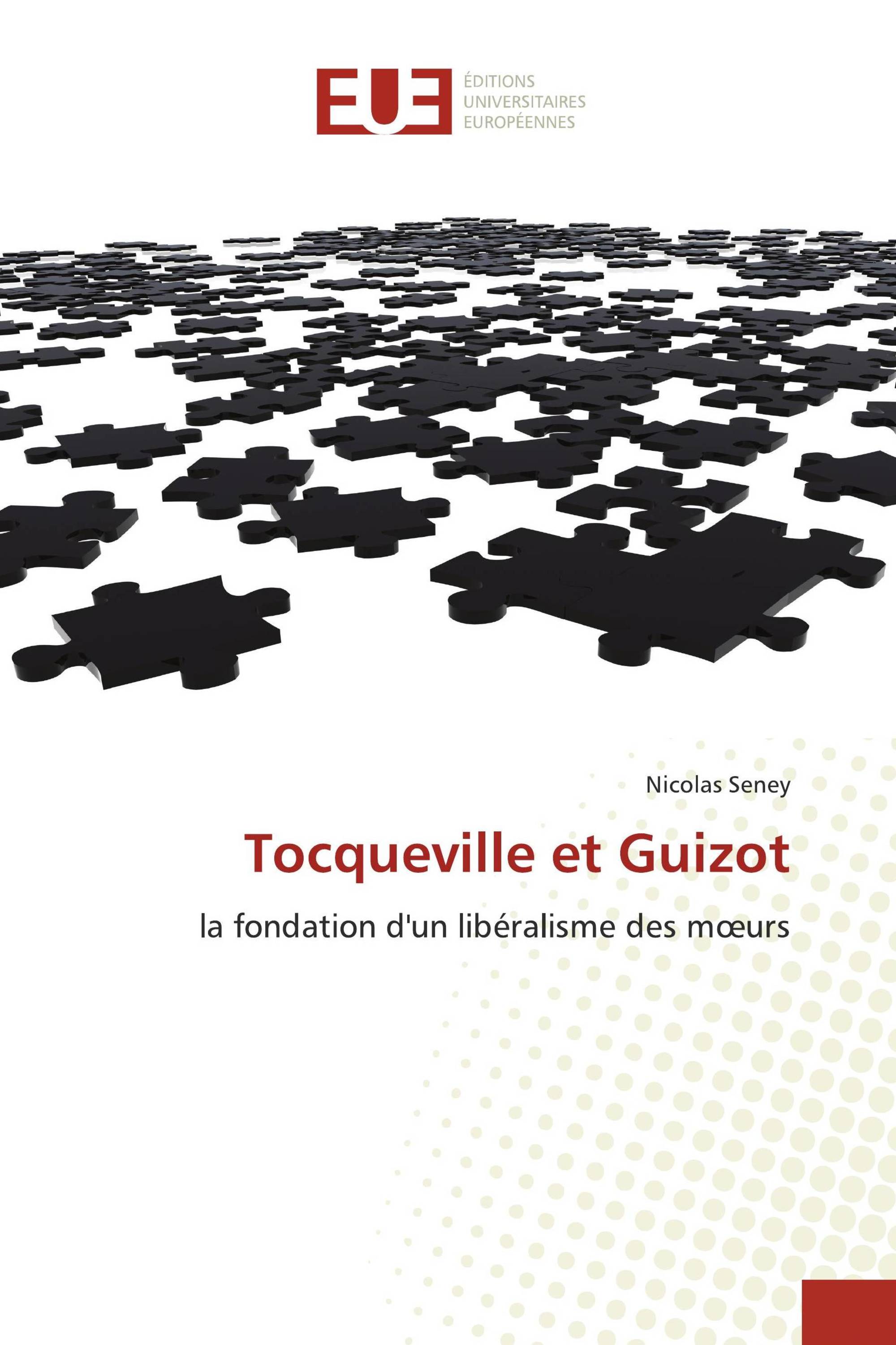 Tocqueville et Guizot