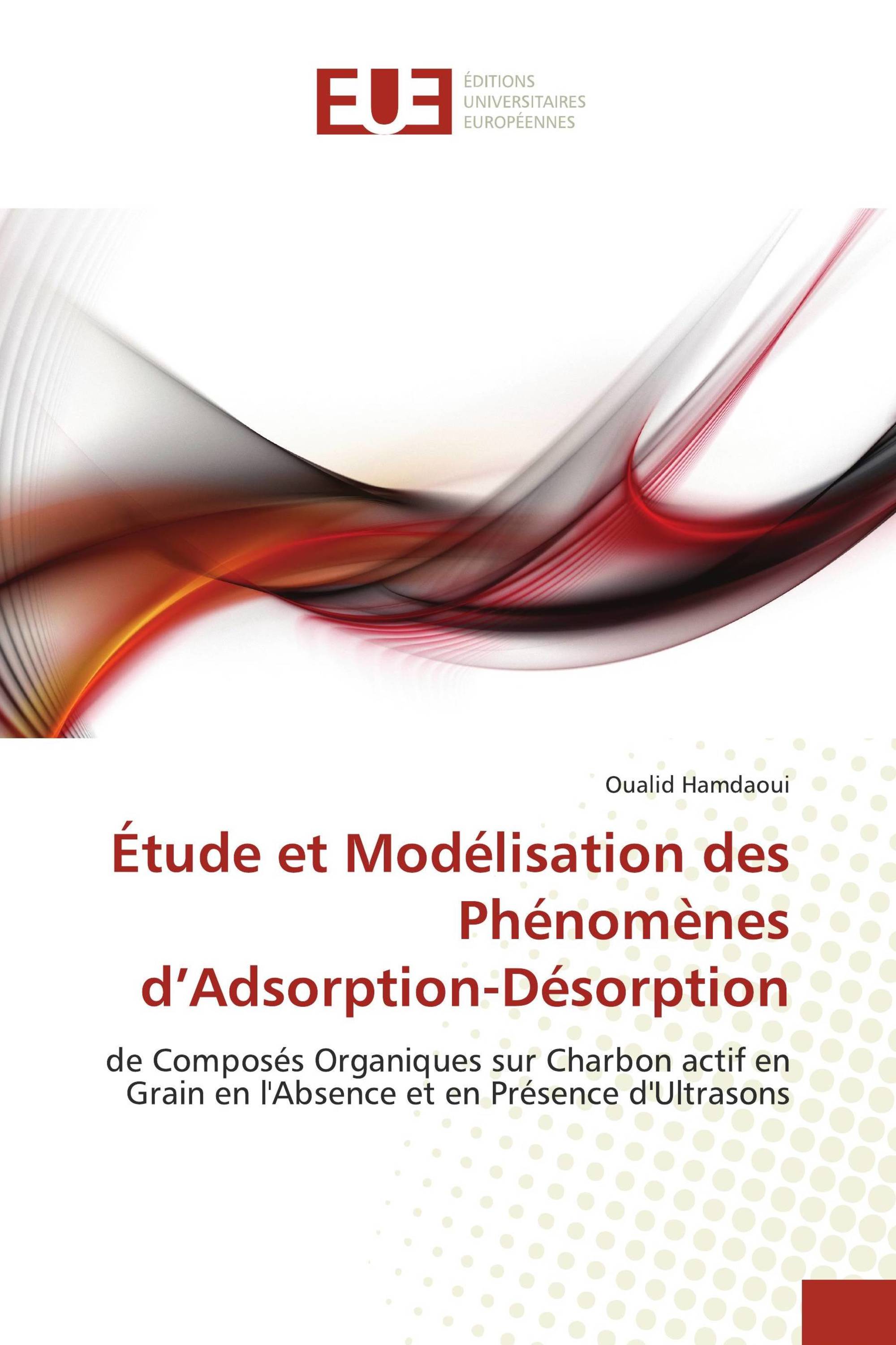 Étude et Modélisation des Phénomènes d’Adsorption-Désorption