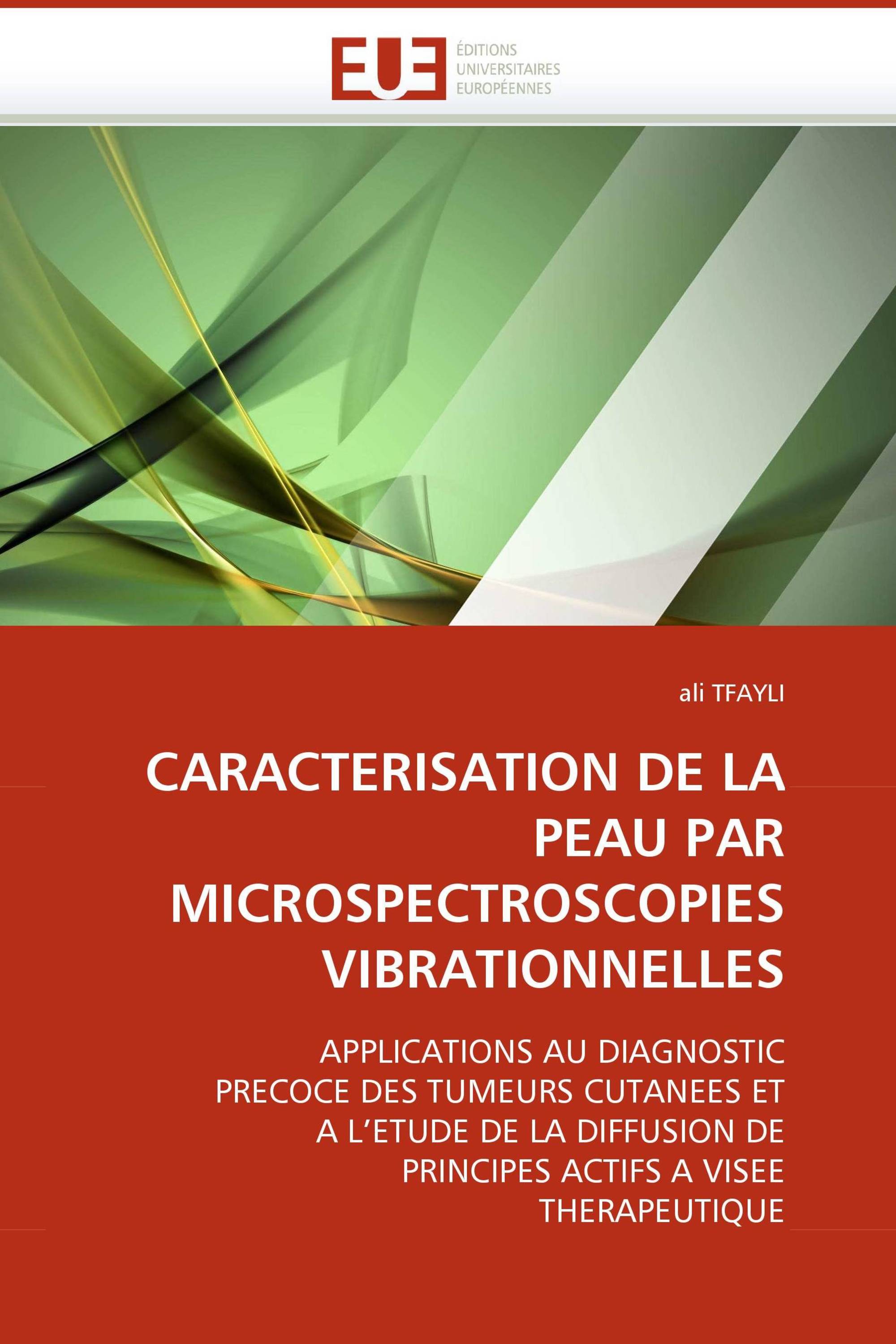 CARACTERISATION DE LA PEAU PAR MICROSPECTROSCOPIES VIBRATIONNELLES