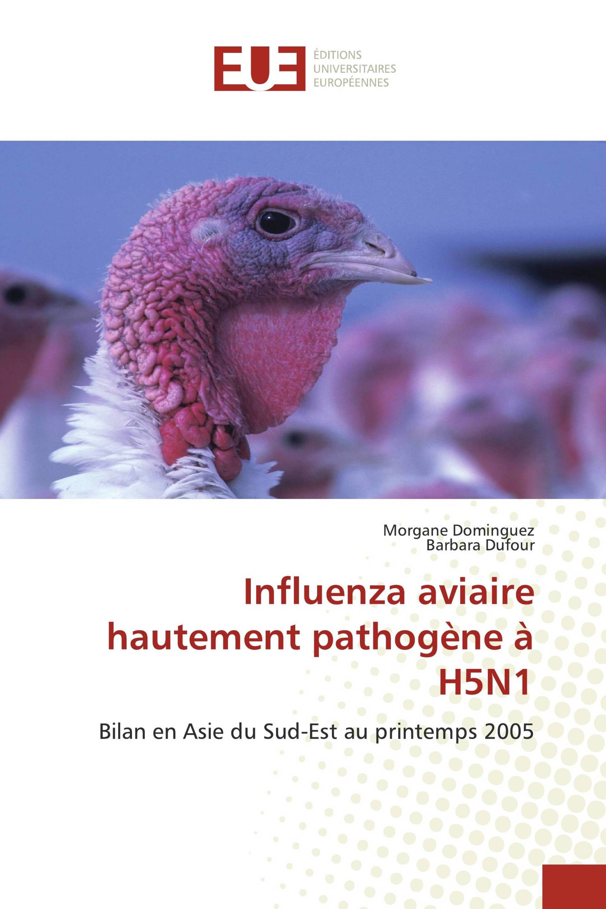 Influenza aviaire hautement pathogène à H5N1