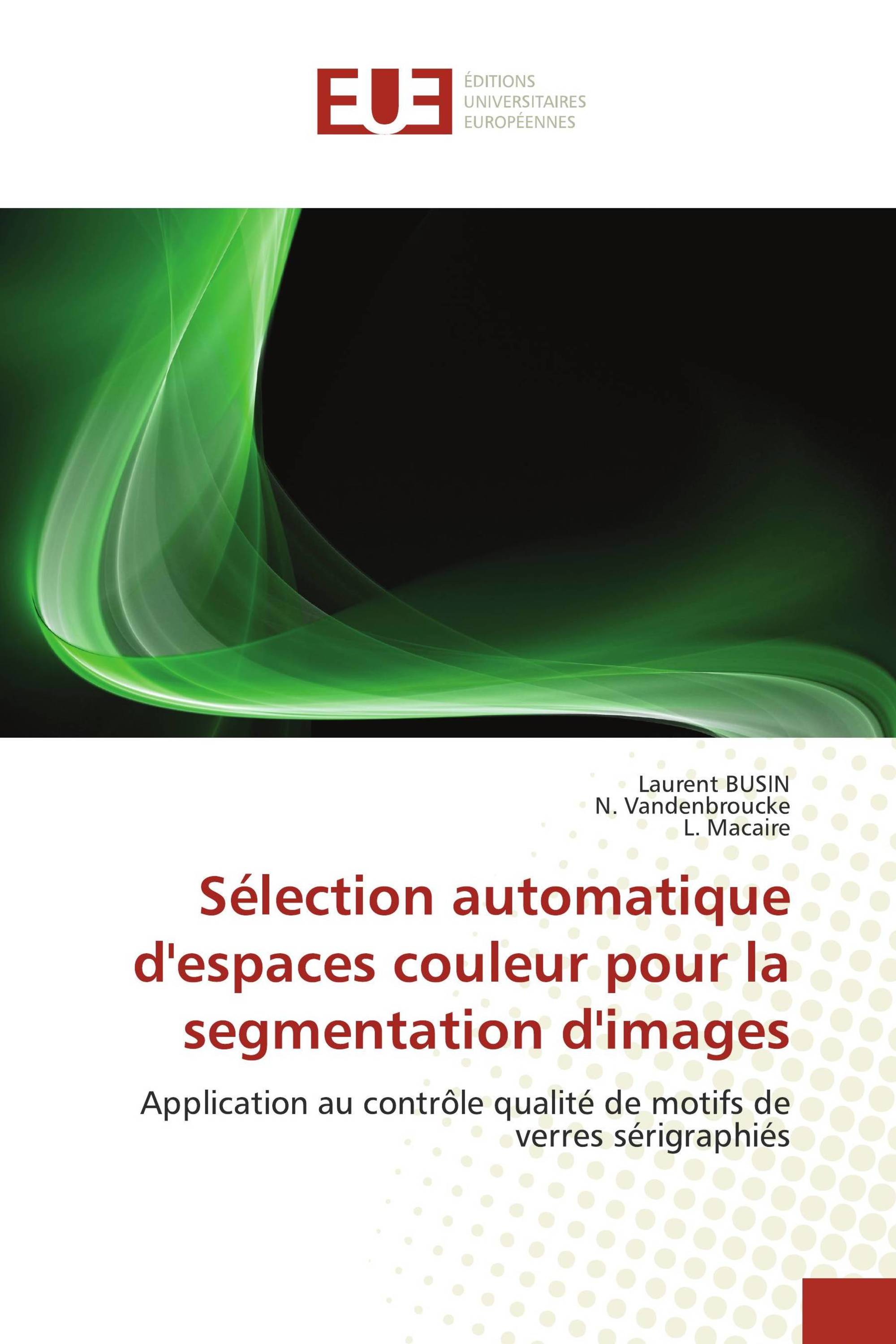 Sélection automatique d'espaces couleur pour la segmentation d'images