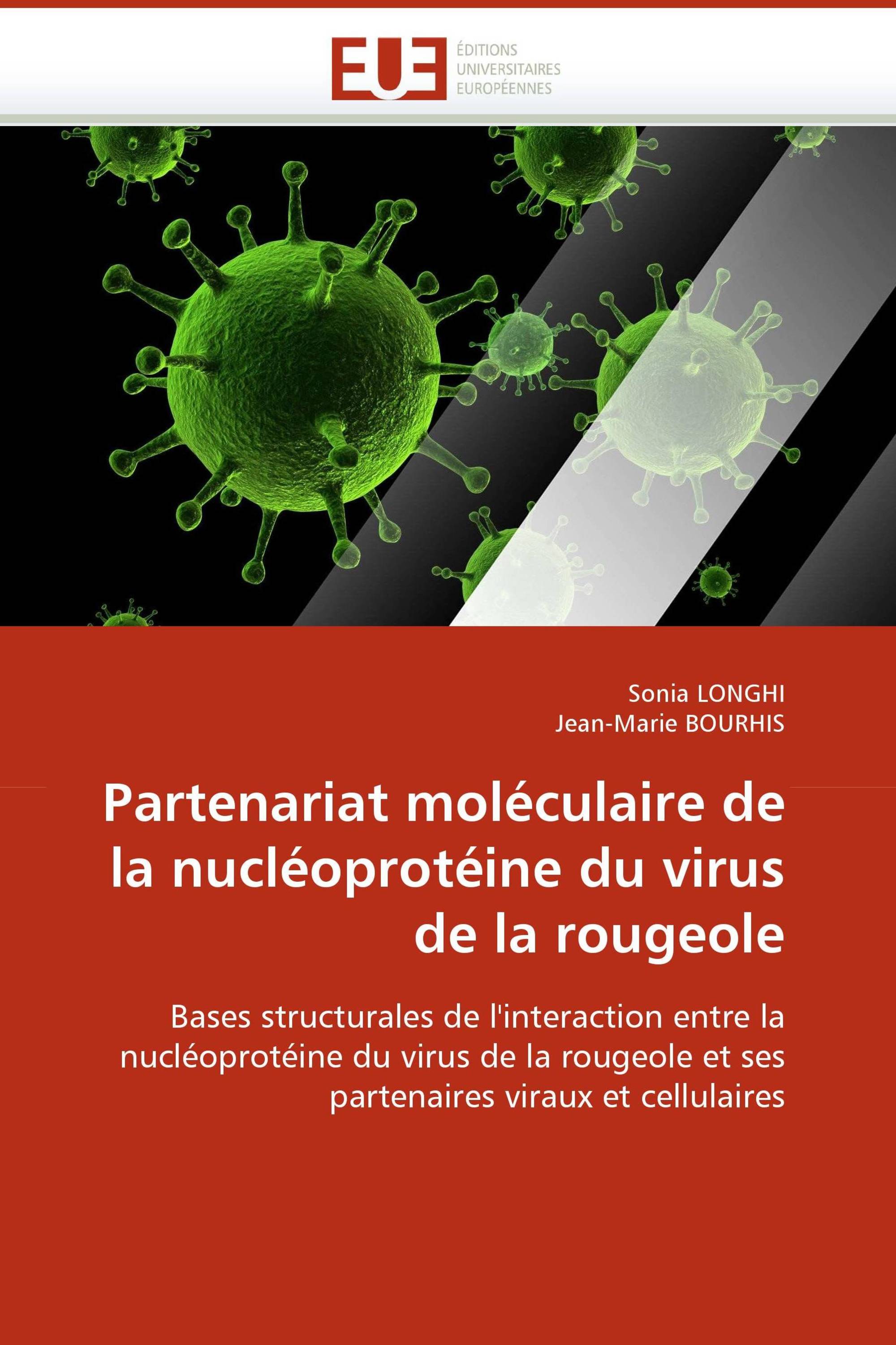 Partenariat moléculaire de la nucléoprotéine du virus de la rougeole