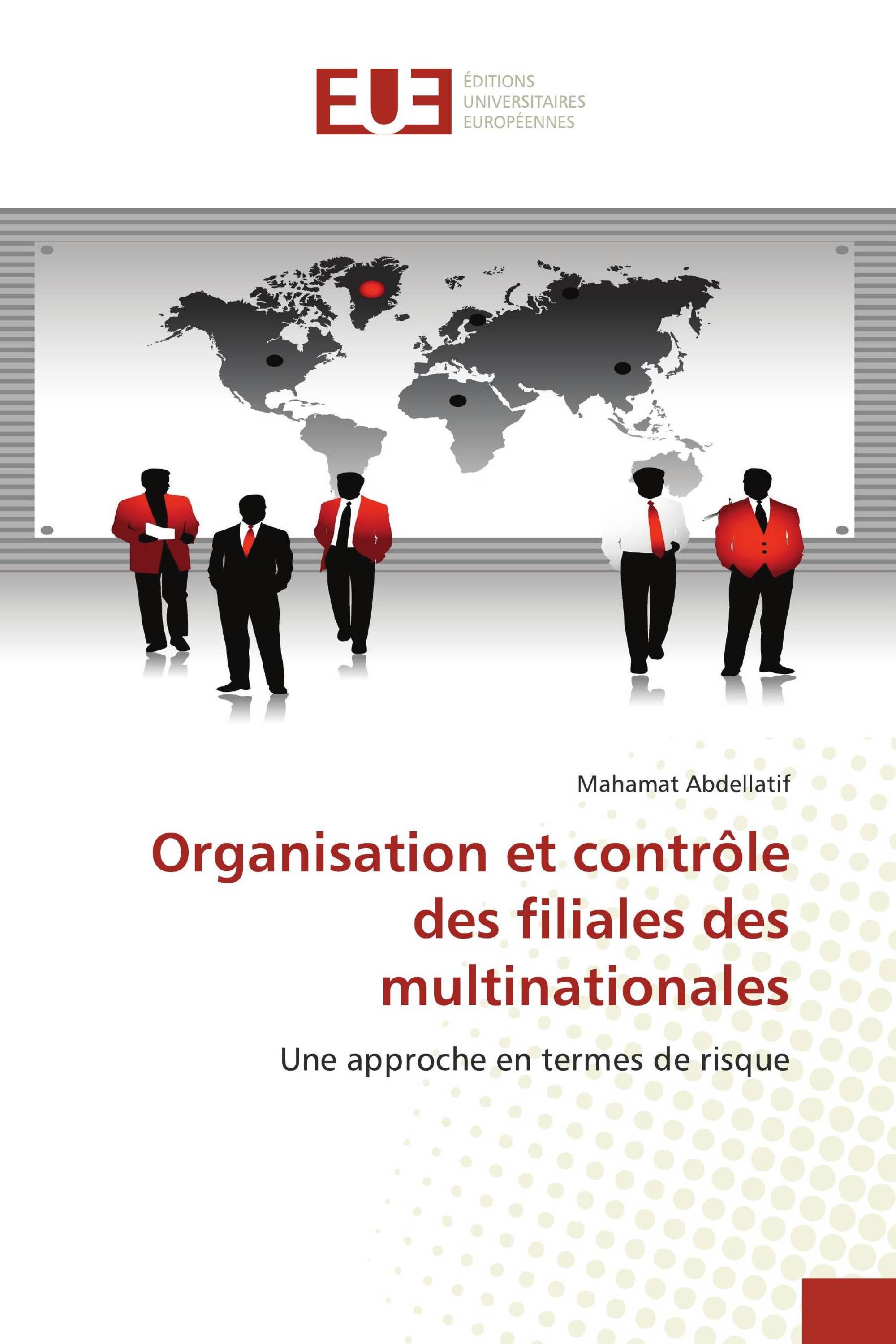 Organisation et contrôle des filiales des multinationales