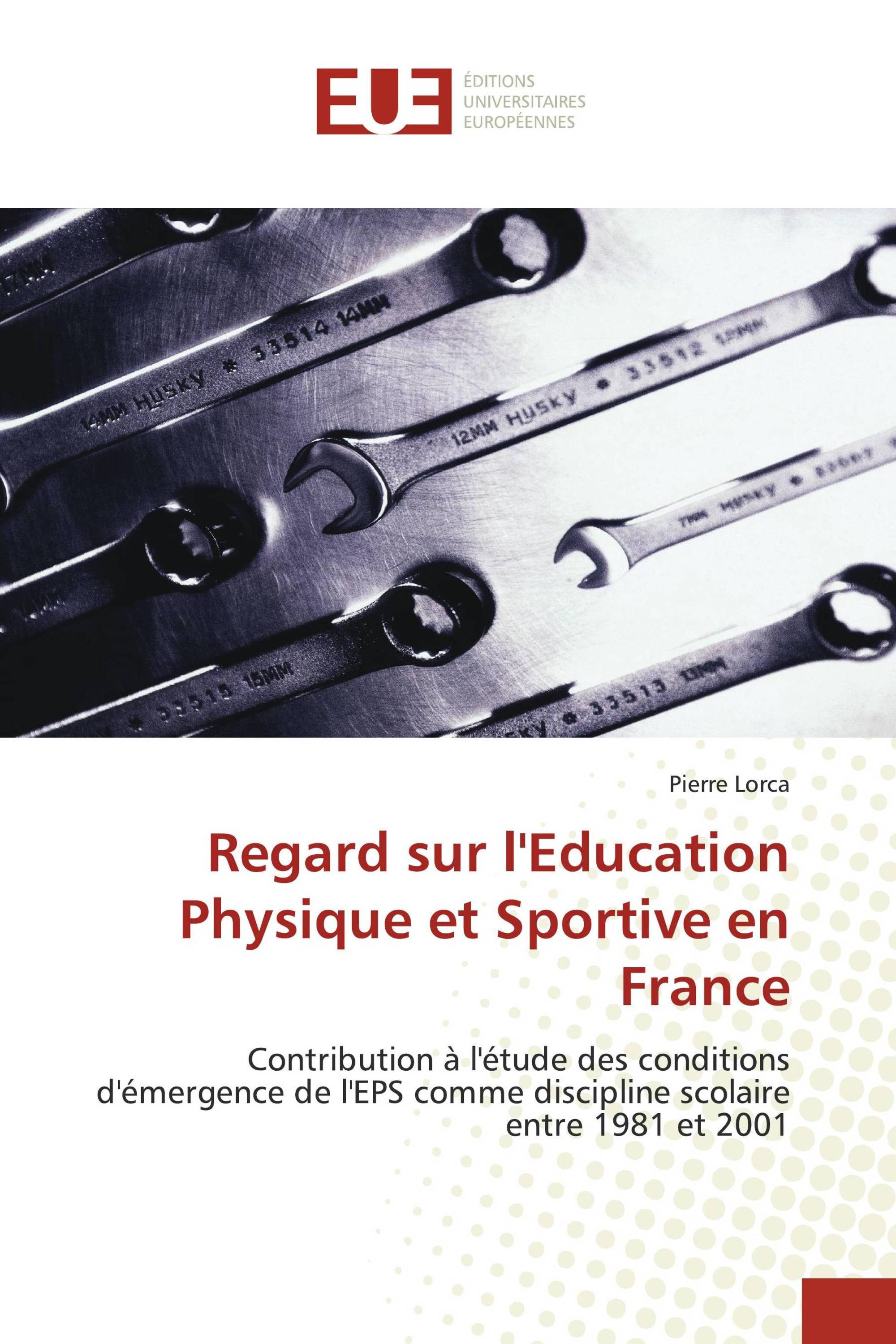 Regard sur l'Education Physique et Sportive en France