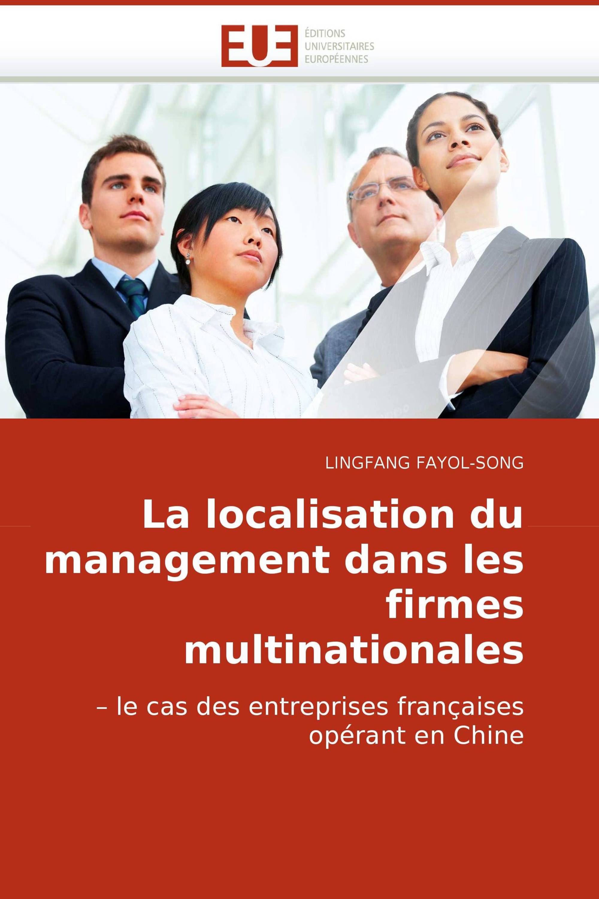 La localisation du management dans les firmes multinationales