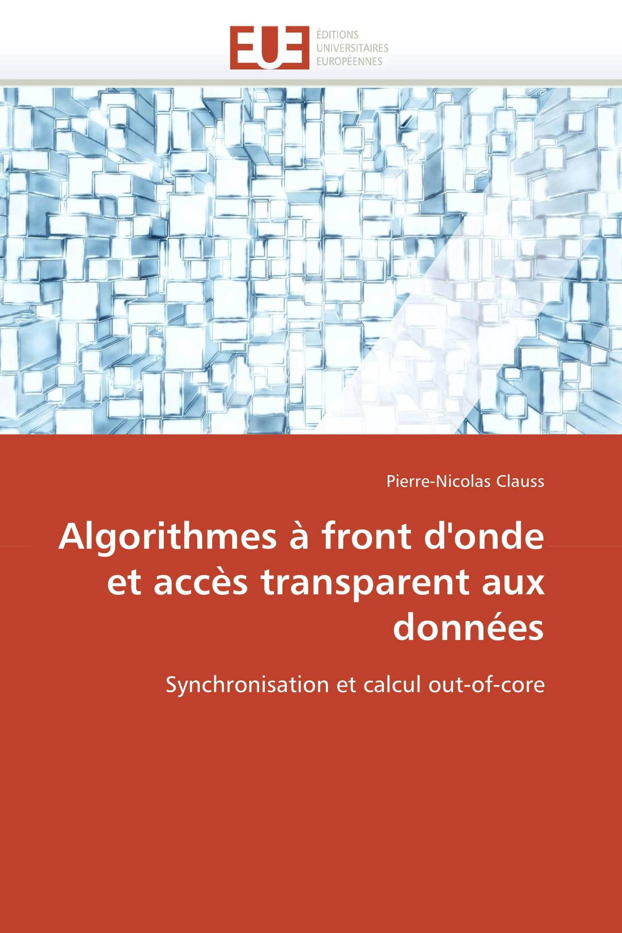 Algorithmes à front d'onde et accès transparent aux données