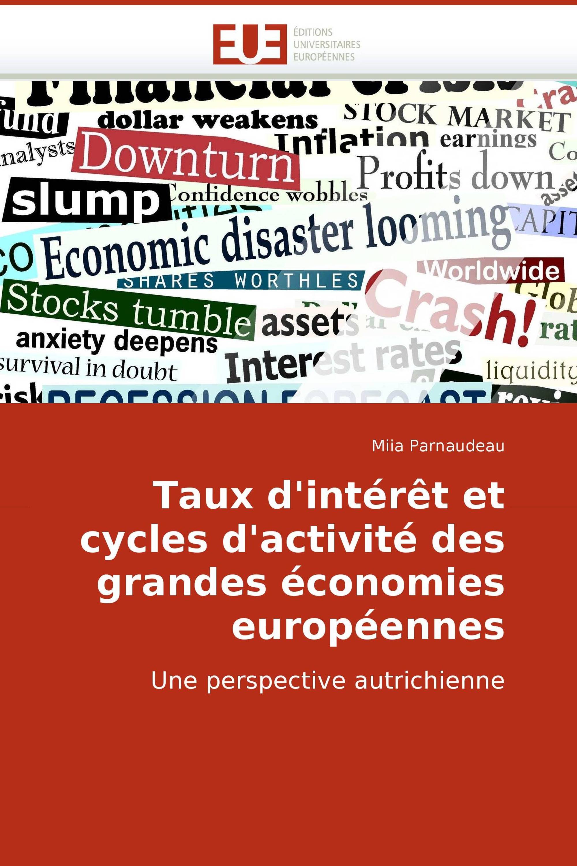 Taux d''intérêt et cycles d''activité des grandes économies européennes