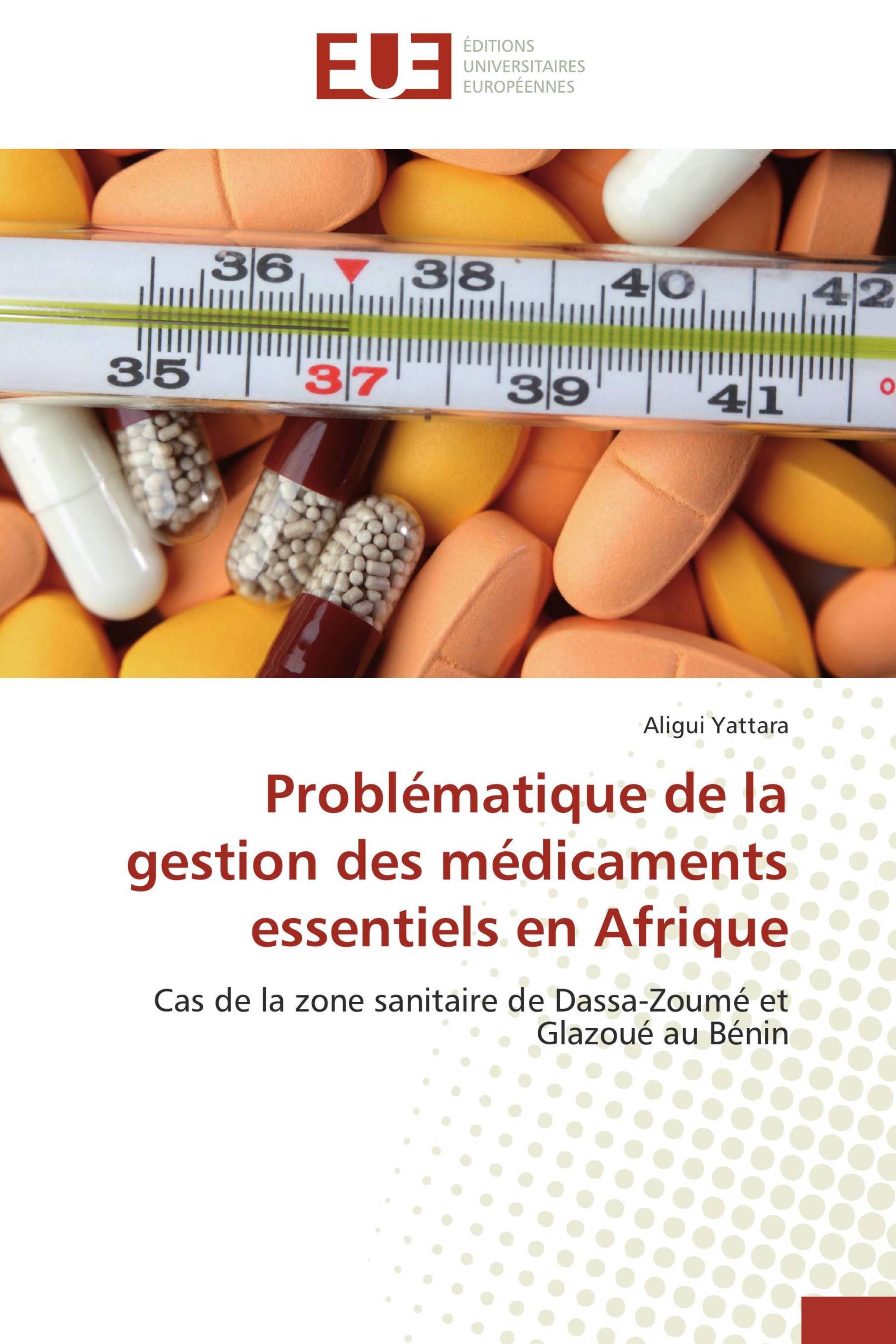 Problématique de la gestion des médicaments essentiels en Afrique