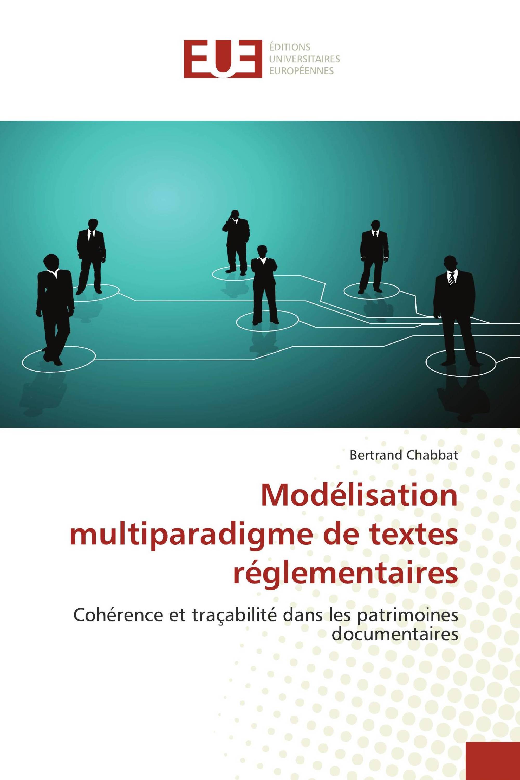 Modélisation multiparadigme de textes réglementaires