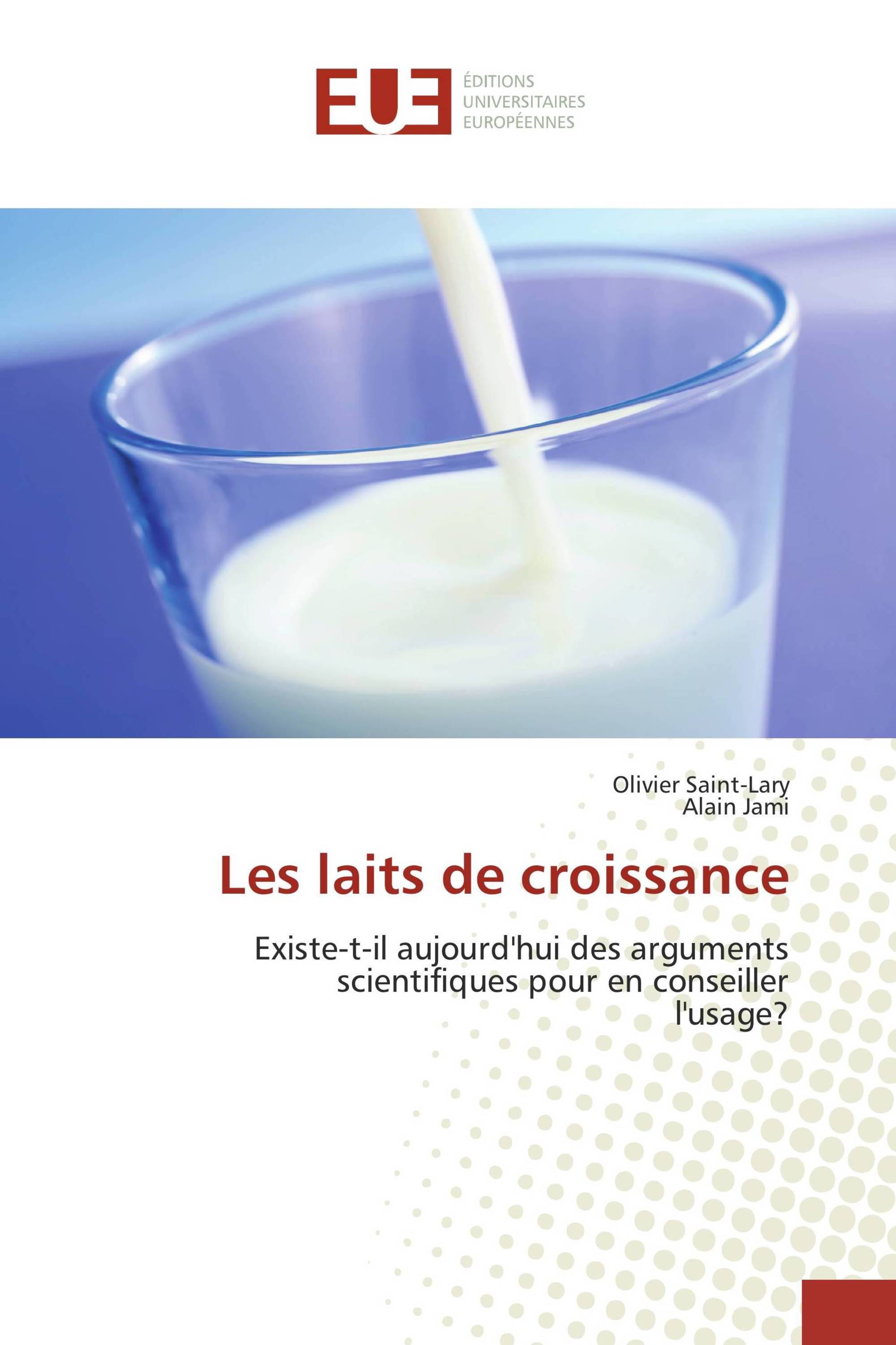 Les laits de croissance