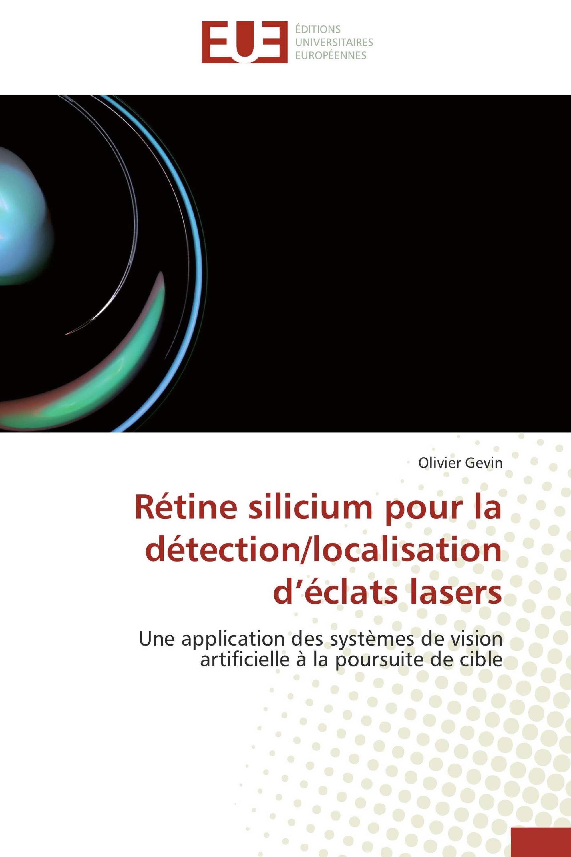 Rétine silicium pour la détection/localisation d’éclats lasers