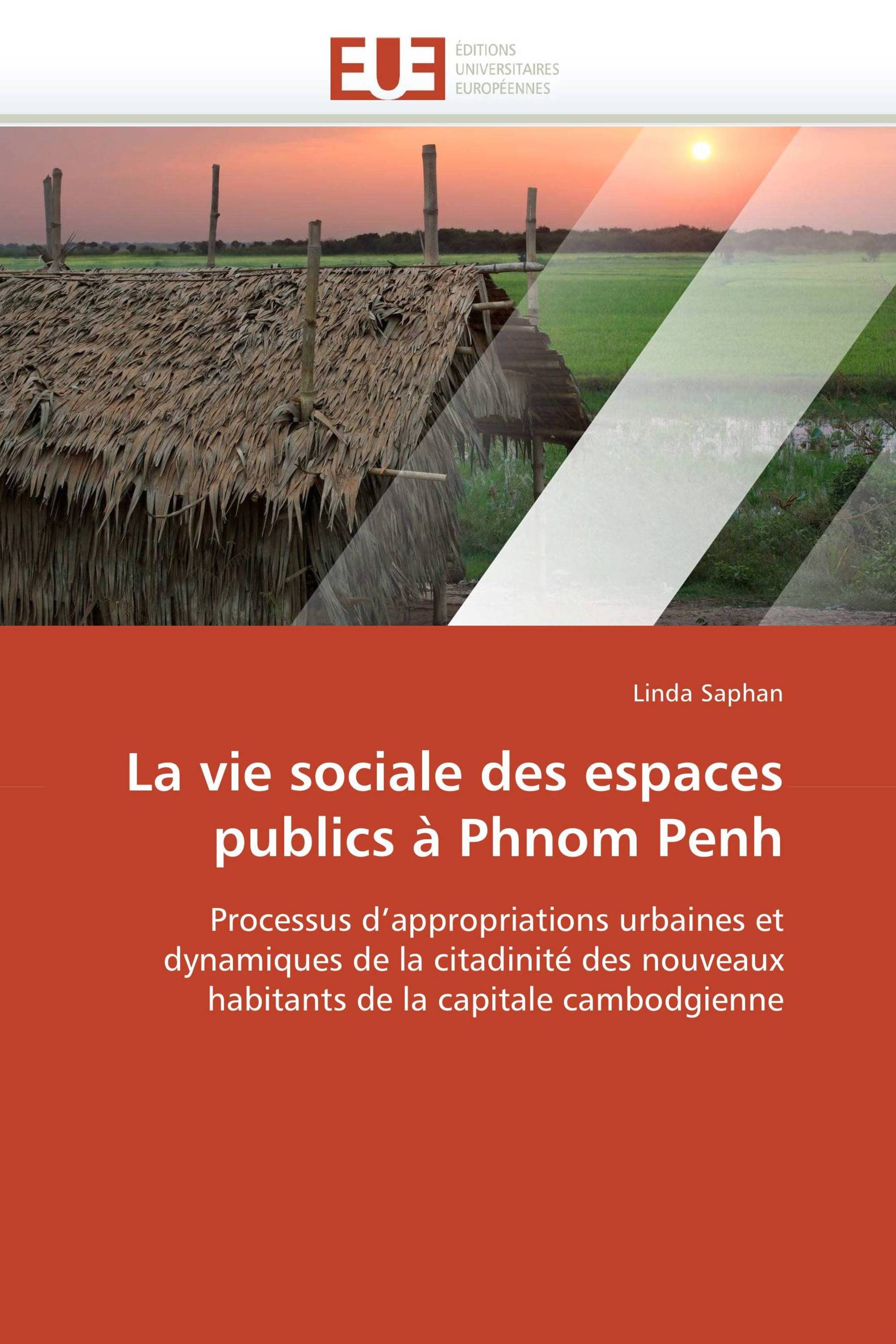 La vie sociale des espaces publics à Phnom Penh