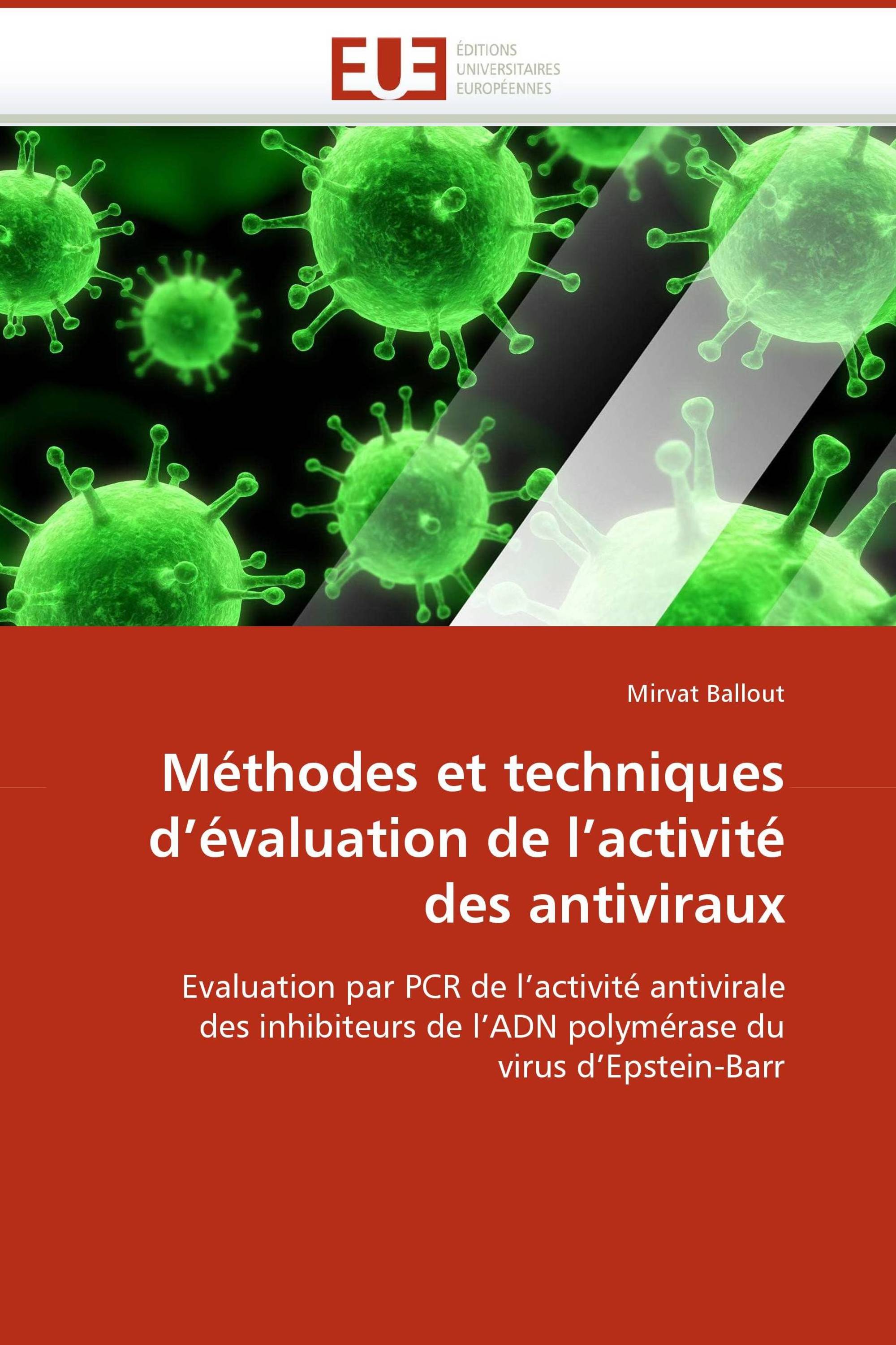 Méthodes et techniques d''évaluation de l''activité des antiviraux