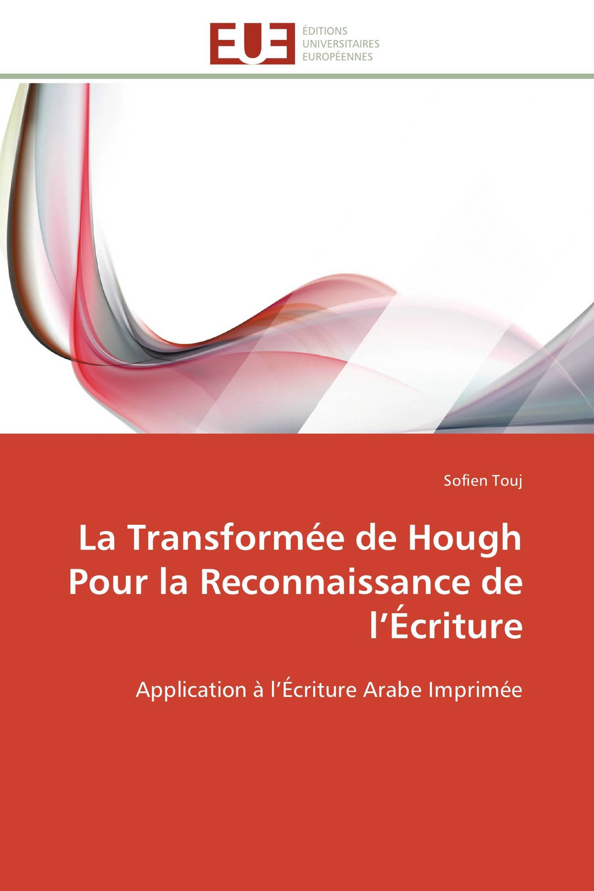 La Transformée de Hough Pour la Reconnaissance de l’Écriture