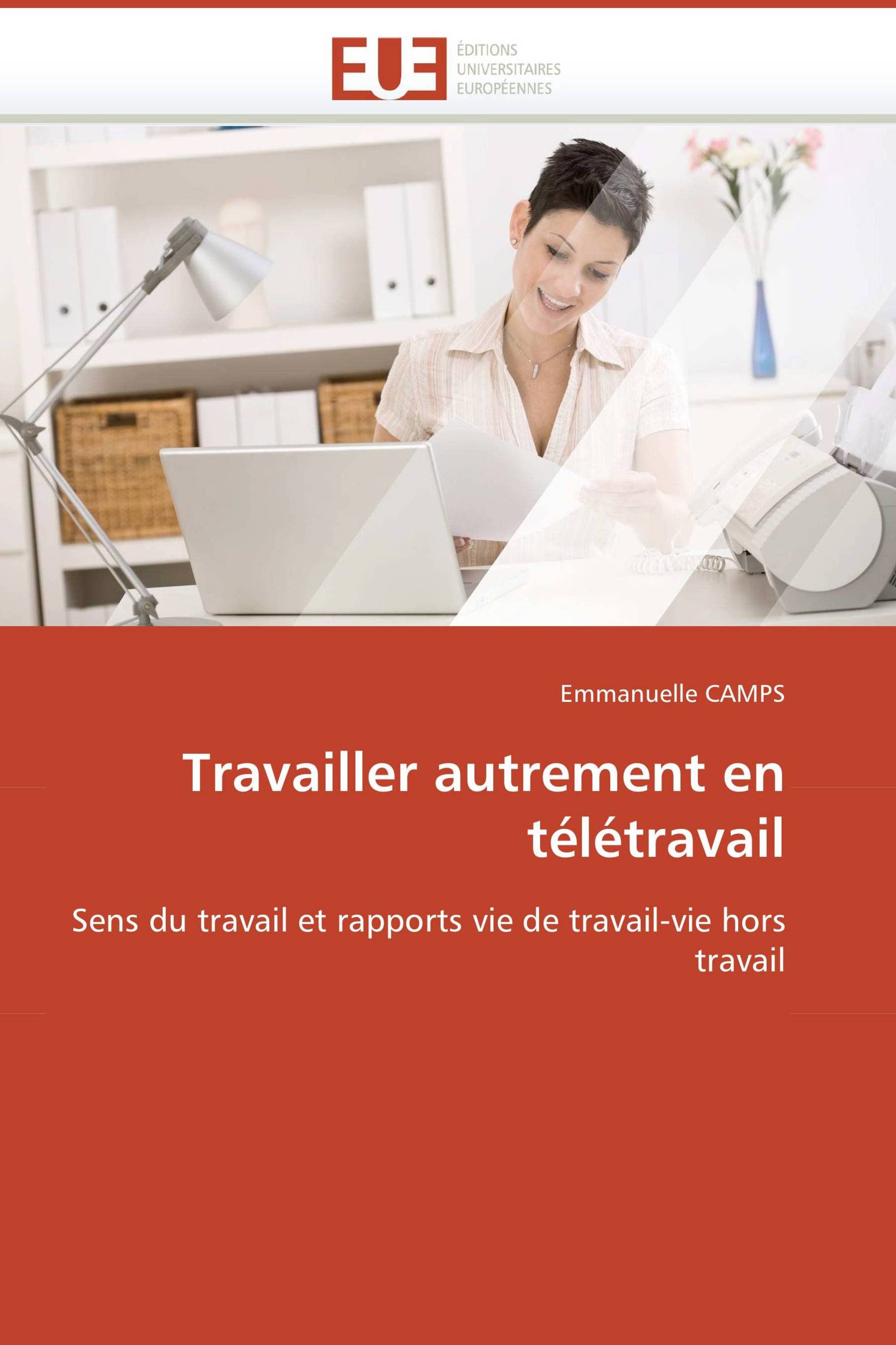 Travailler autrement en télétravail