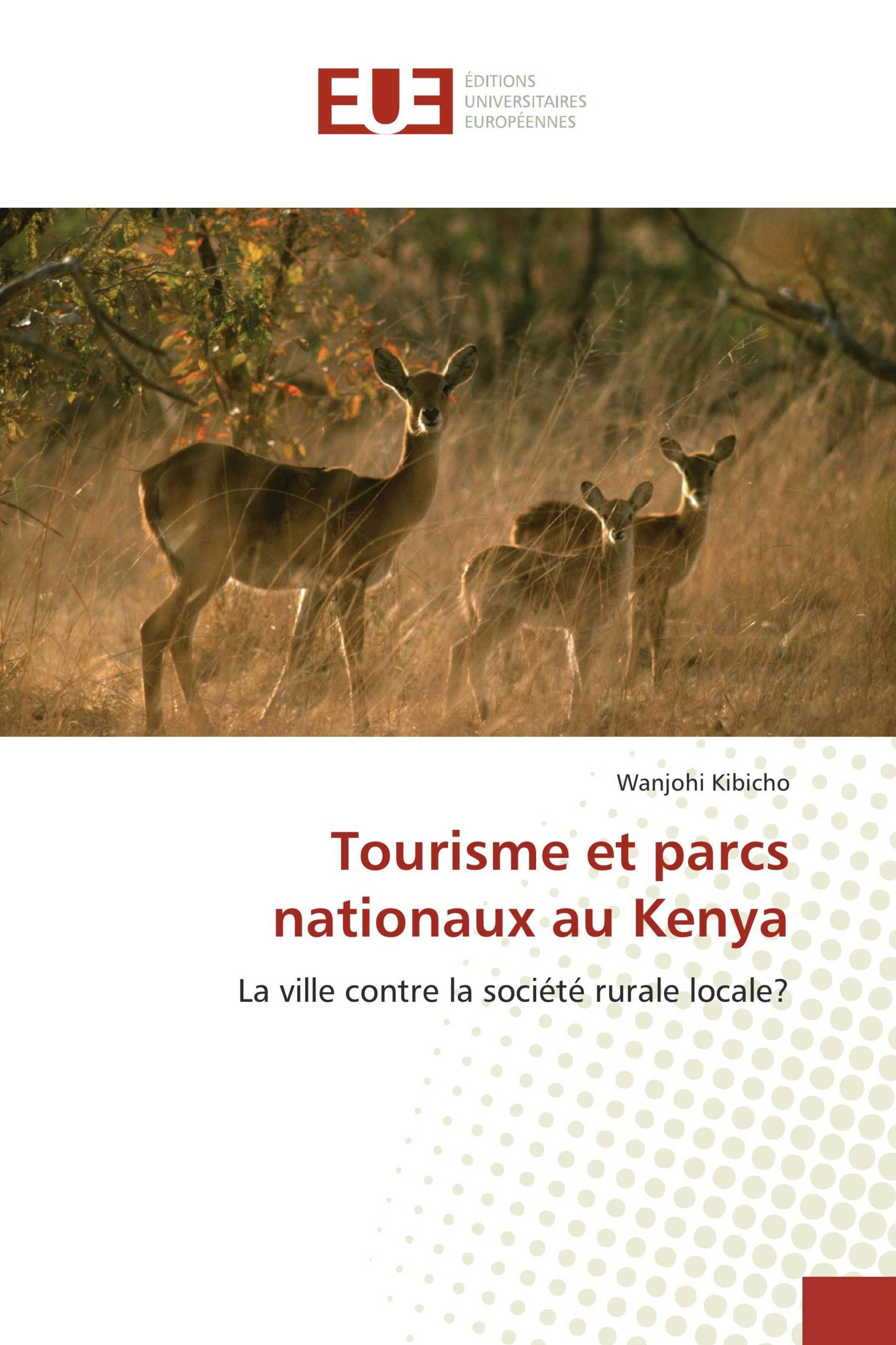 Tourisme et parcs nationaux au Kenya