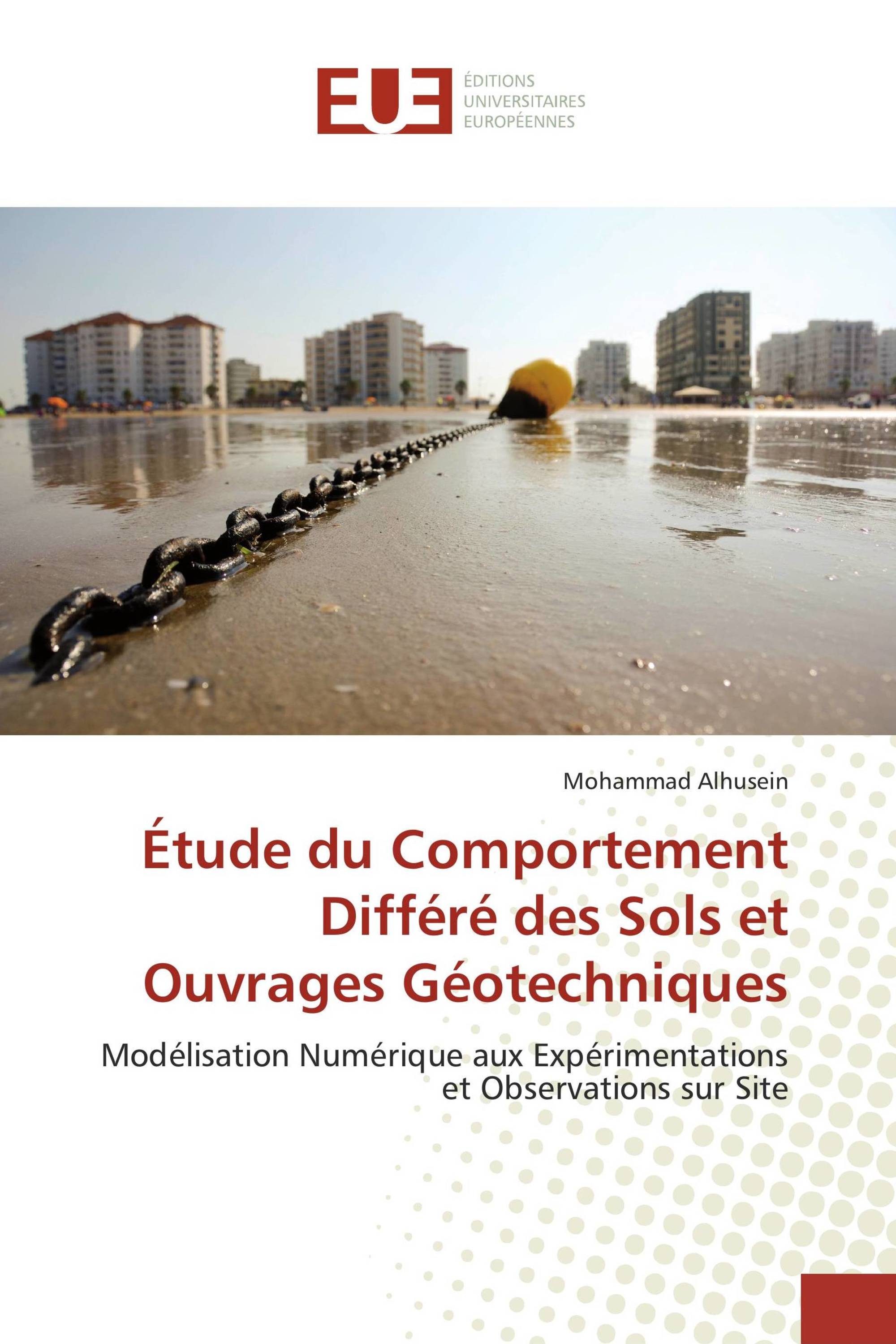 Étude du Comportement Différé des Sols et Ouvrages Géotechniques