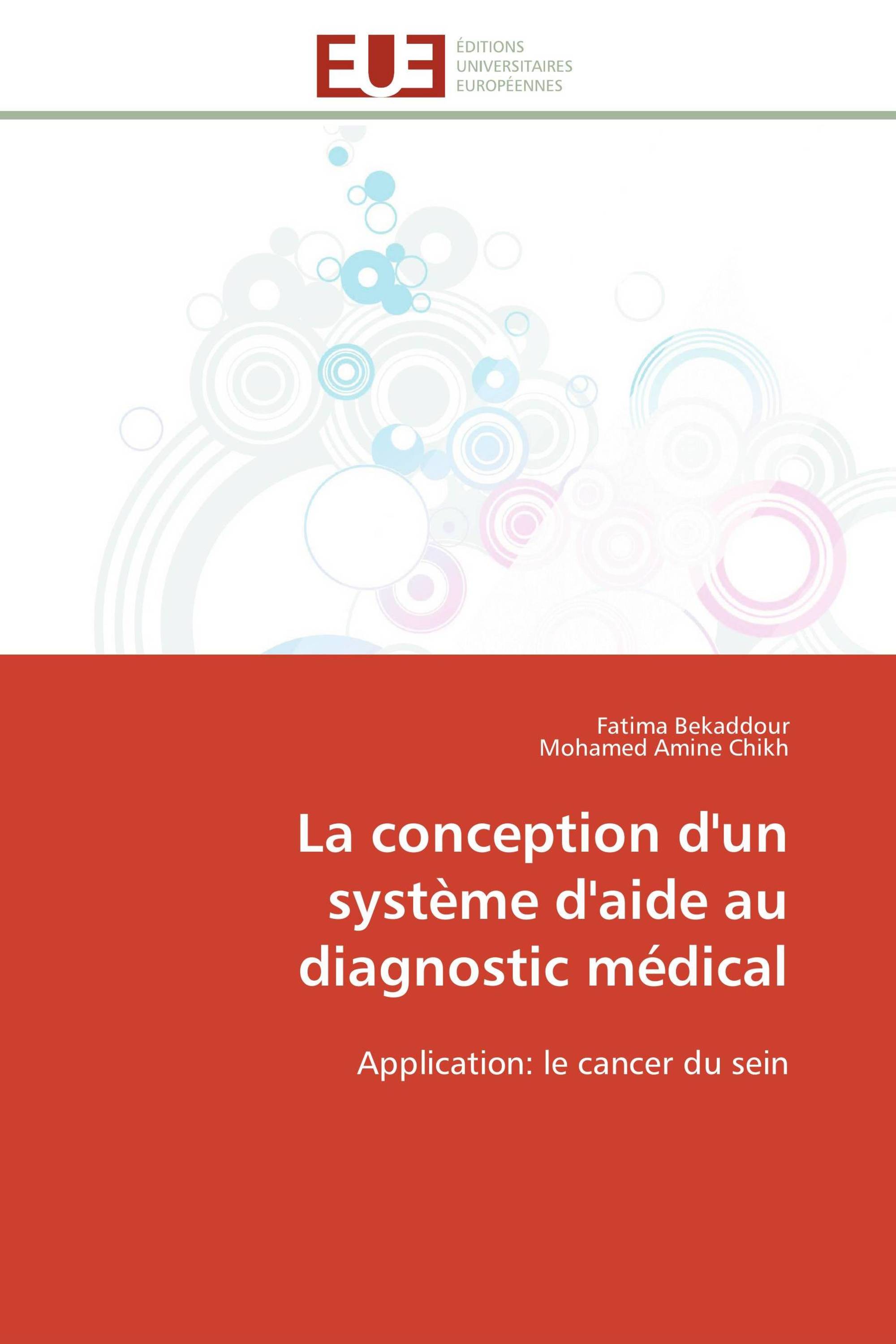 La conception d'un système d'aide au diagnostic médical