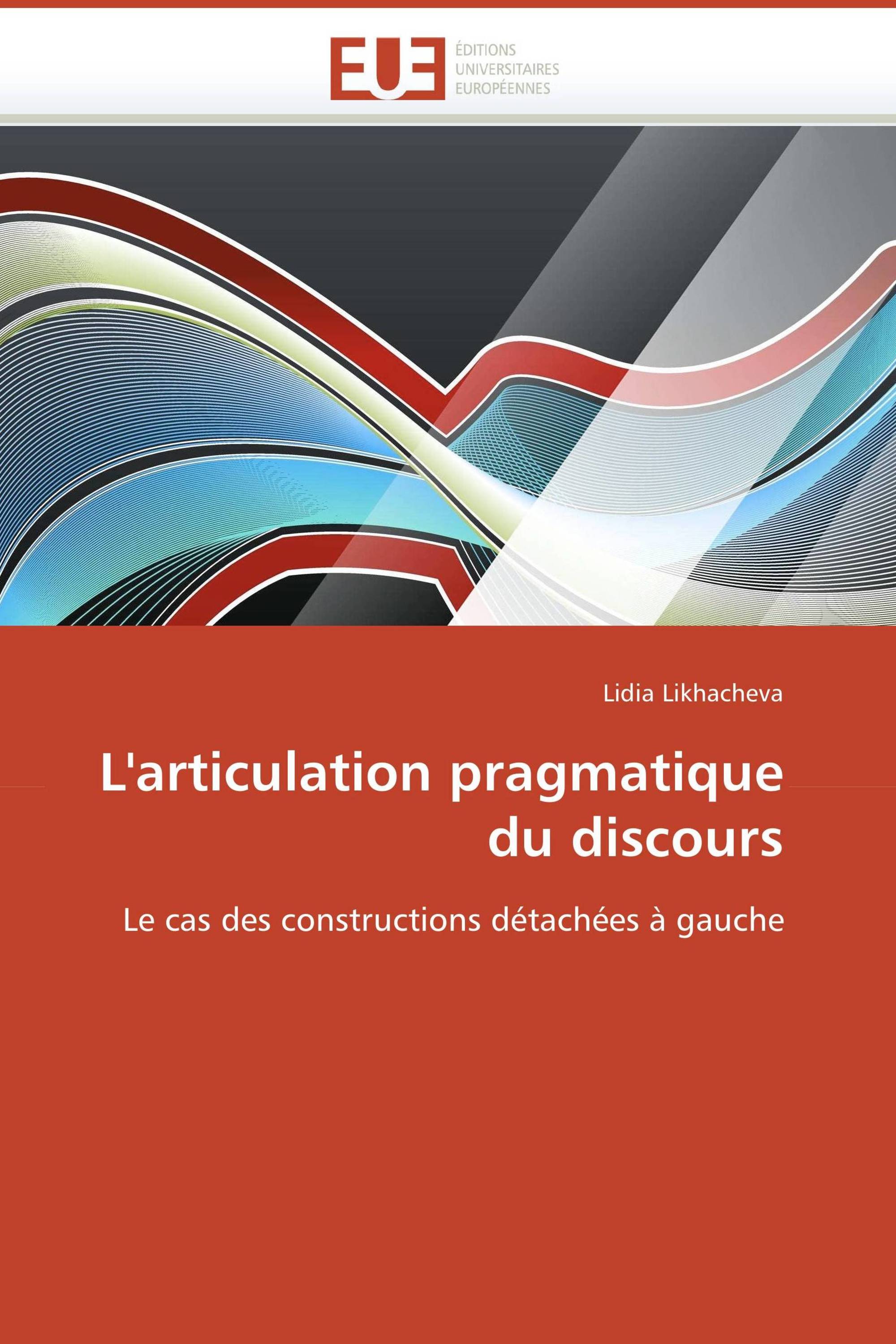 L'articulation pragmatique du discours