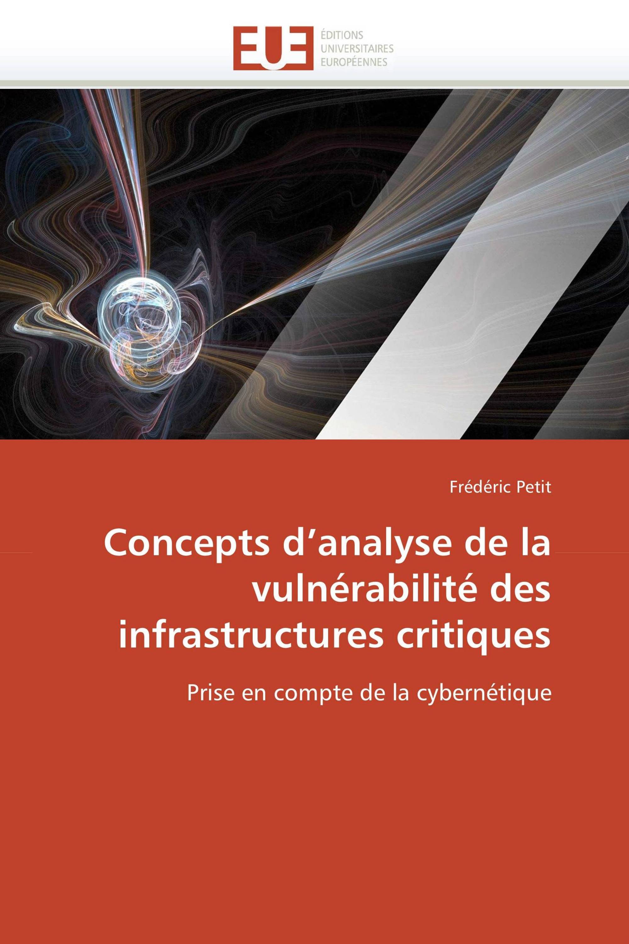 Concepts d’analyse de la vulnérabilité des infrastructures critiques