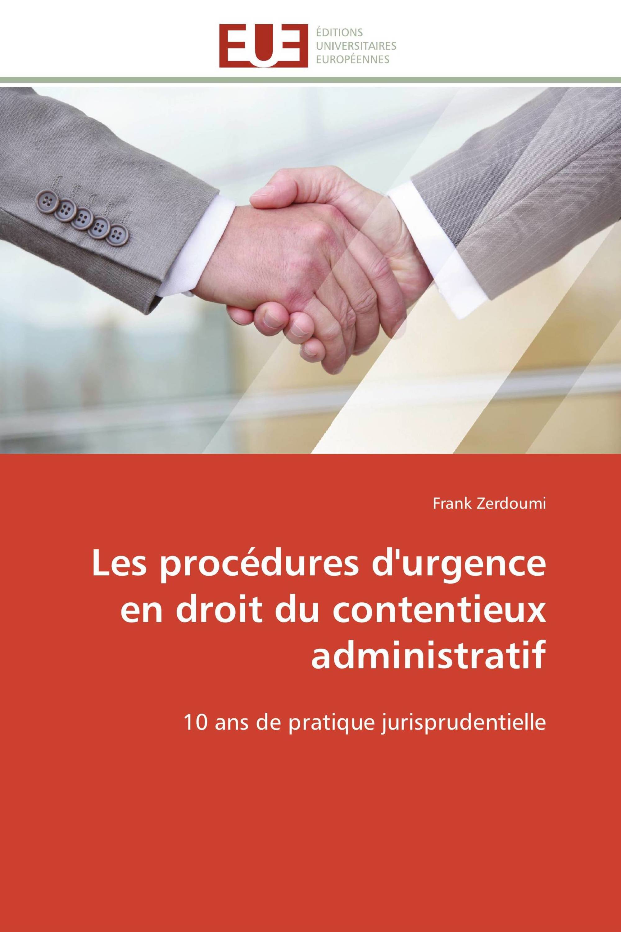 Les procédures d'urgence en droit du contentieux administratif