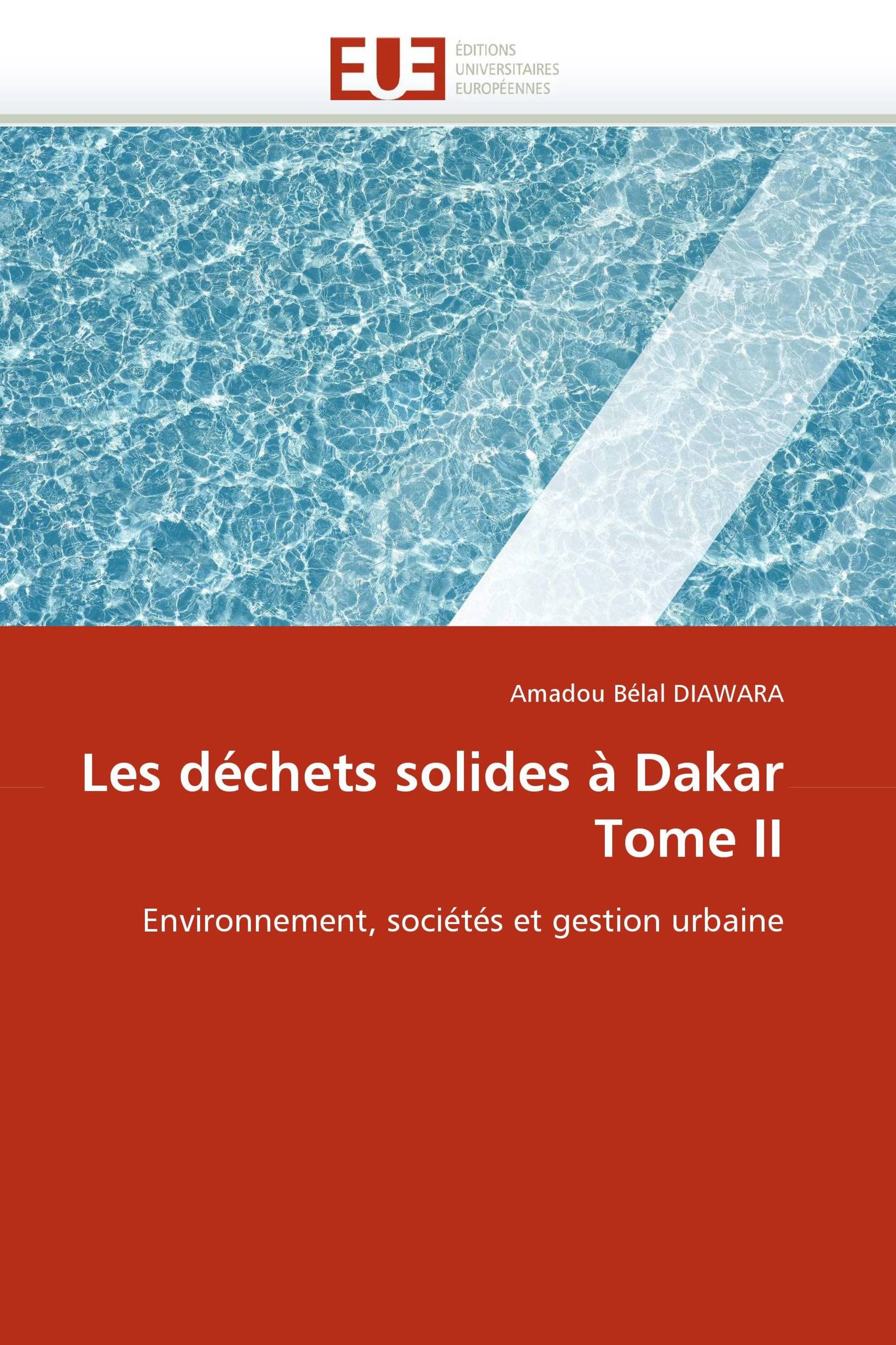 Les déchets solides à Dakar Tome II