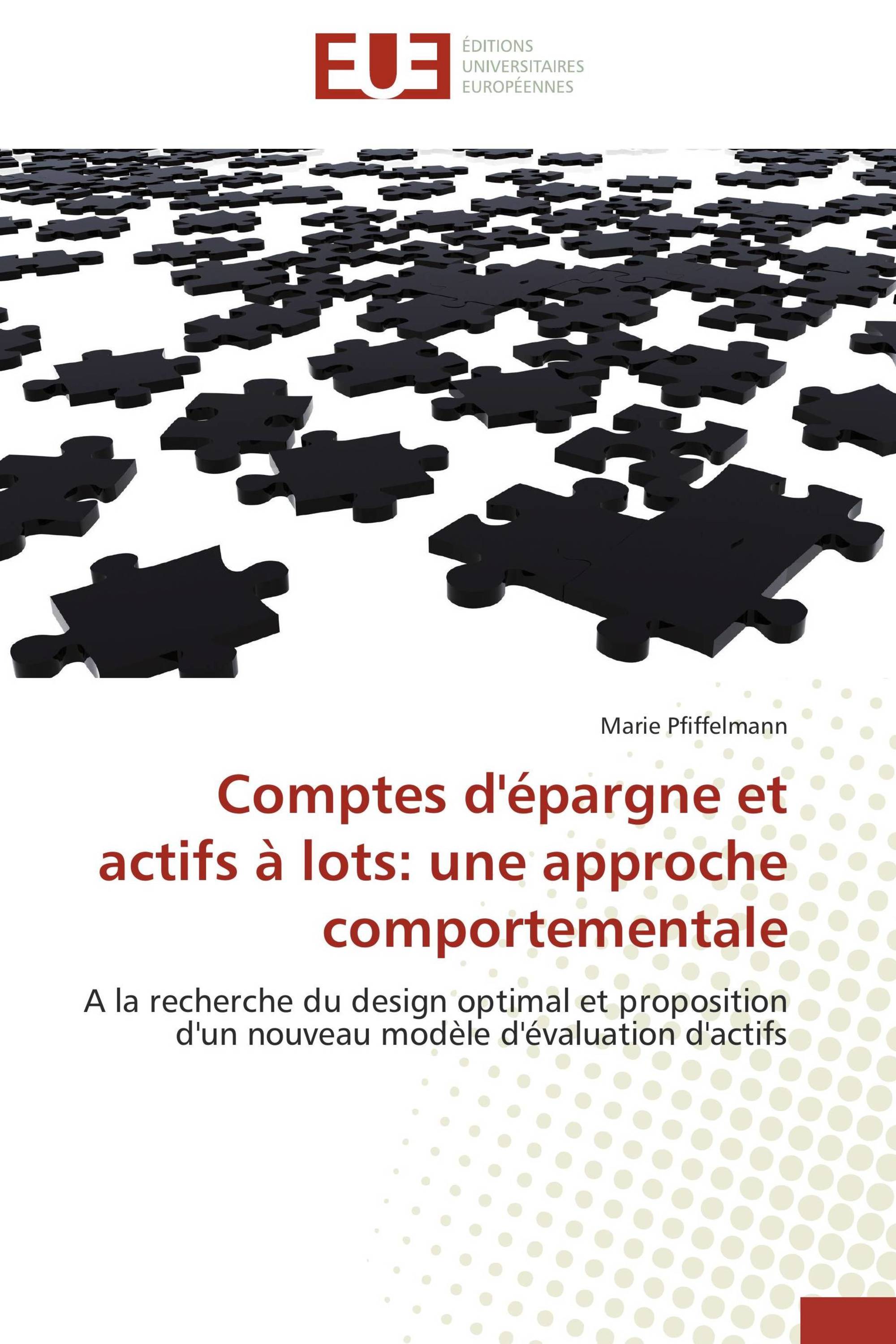 Comptes d'épargne et actifs à lots: une approche comportementale