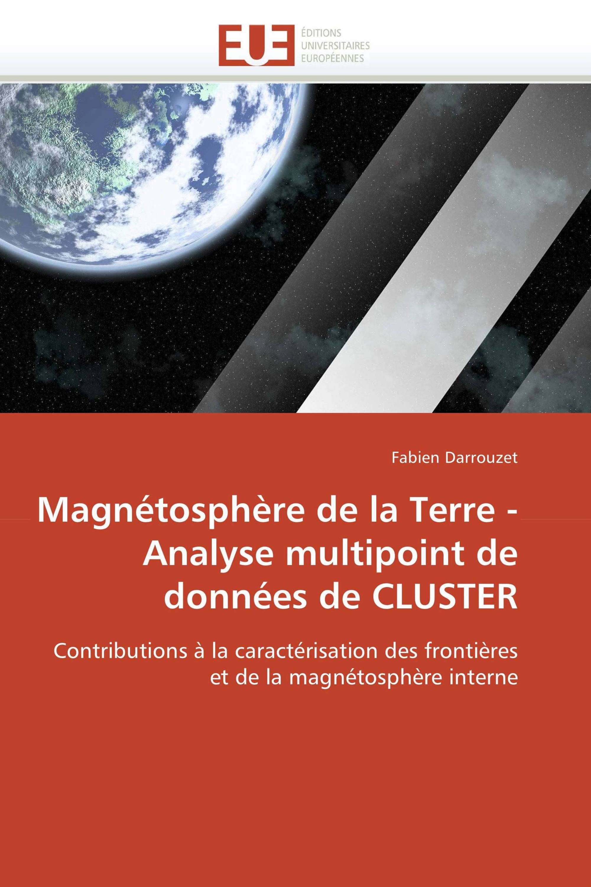 Magnétosphère de la Terre - Analyse multipoint de données de CLUSTER