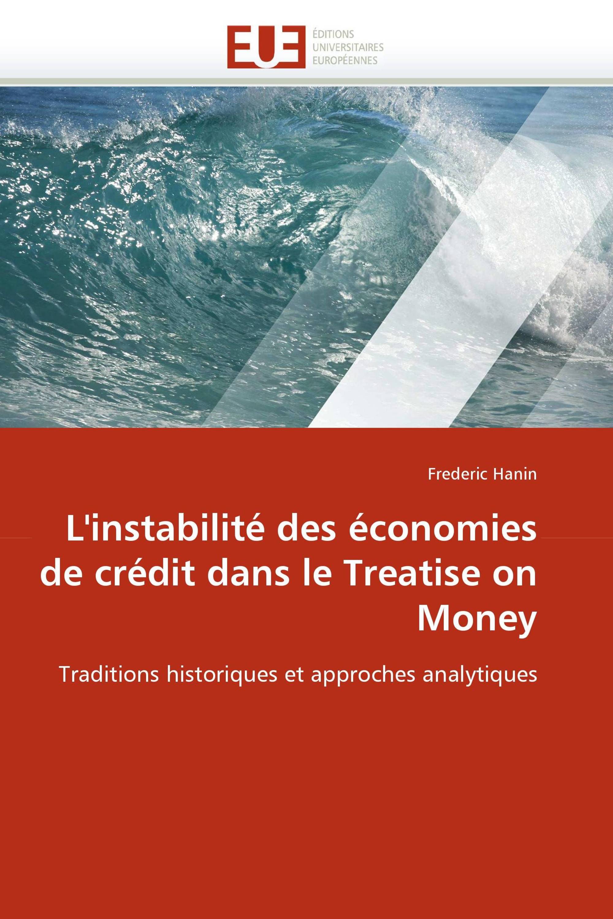 L'instabilité des économies de crédit dans le Treatise on Money