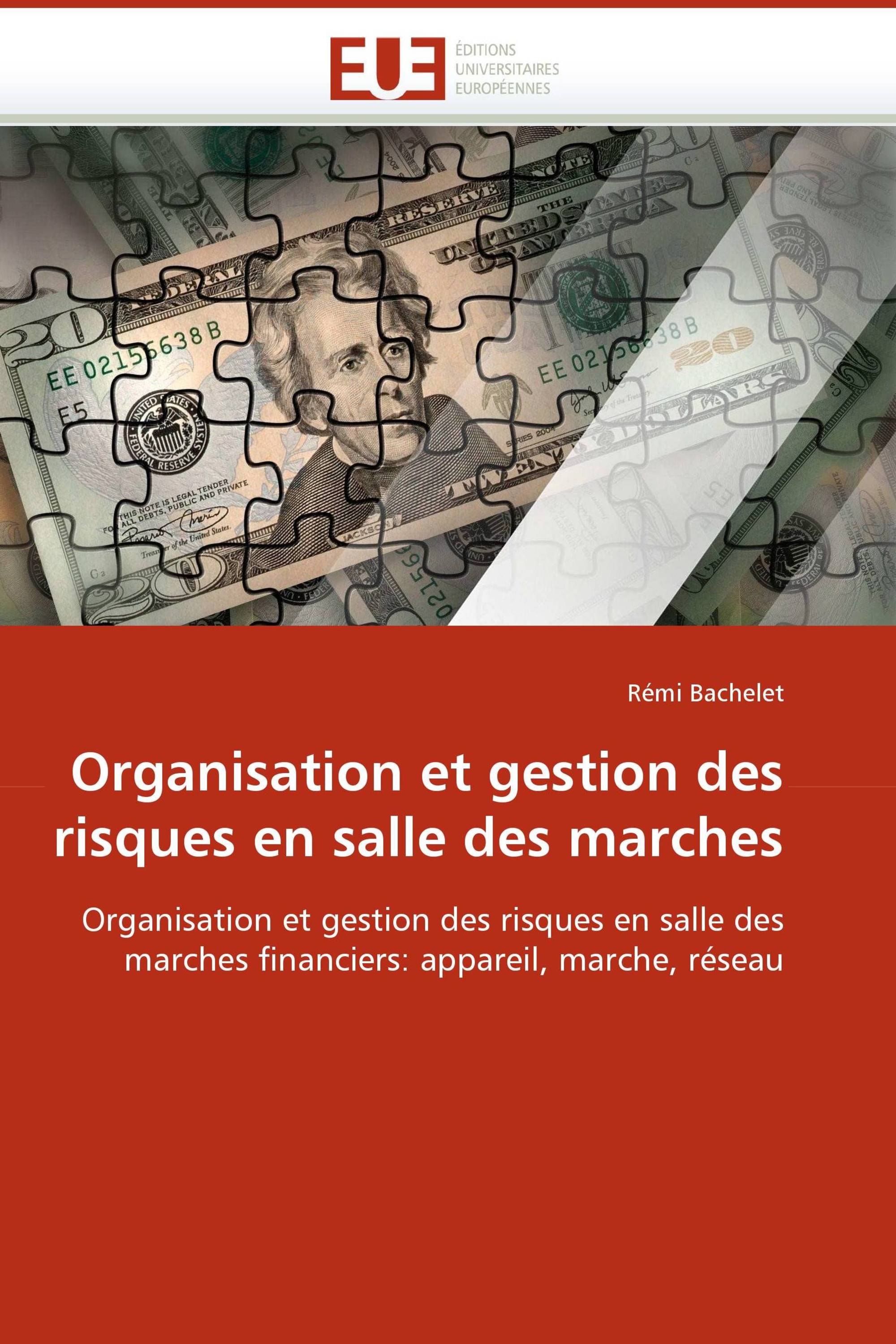 Organisation et gestion des risques en salle des marches