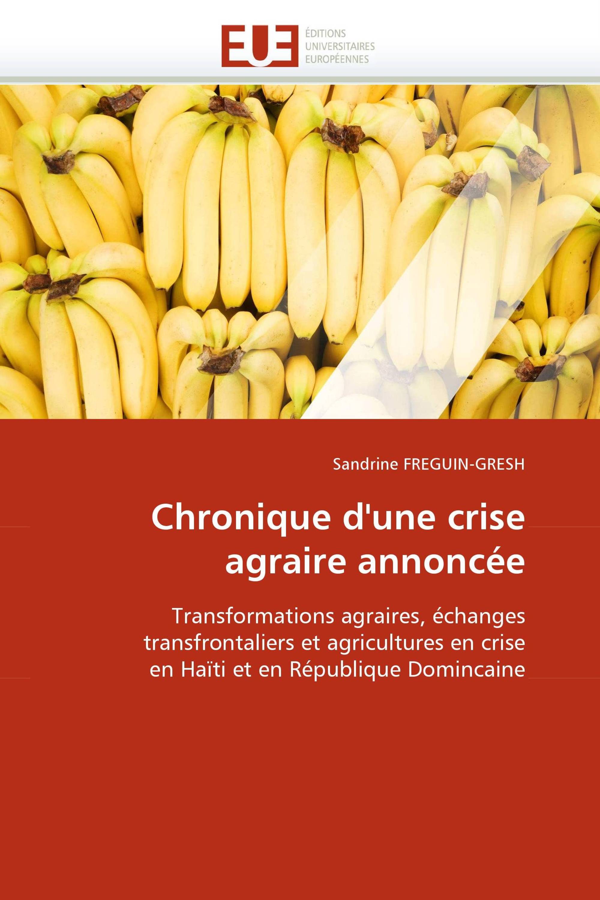 Chronique d''une crise agraire annoncée